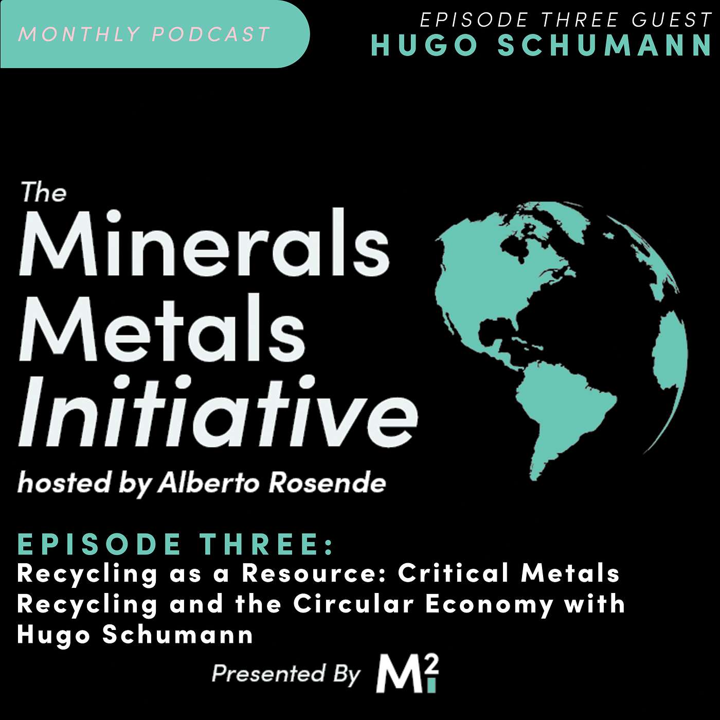 Recycling as a Resource: Recycling Critical Metals and Building the Circular Economy with Hugo Schumann