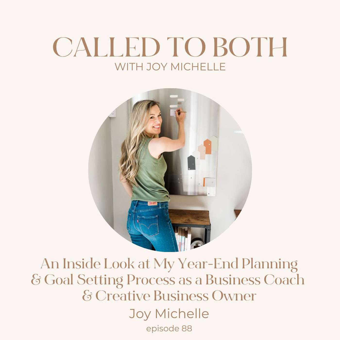 88: An Inside Look at My Year-End Planning & Goal Setting Process As a Business Coach & Creative Business Owner