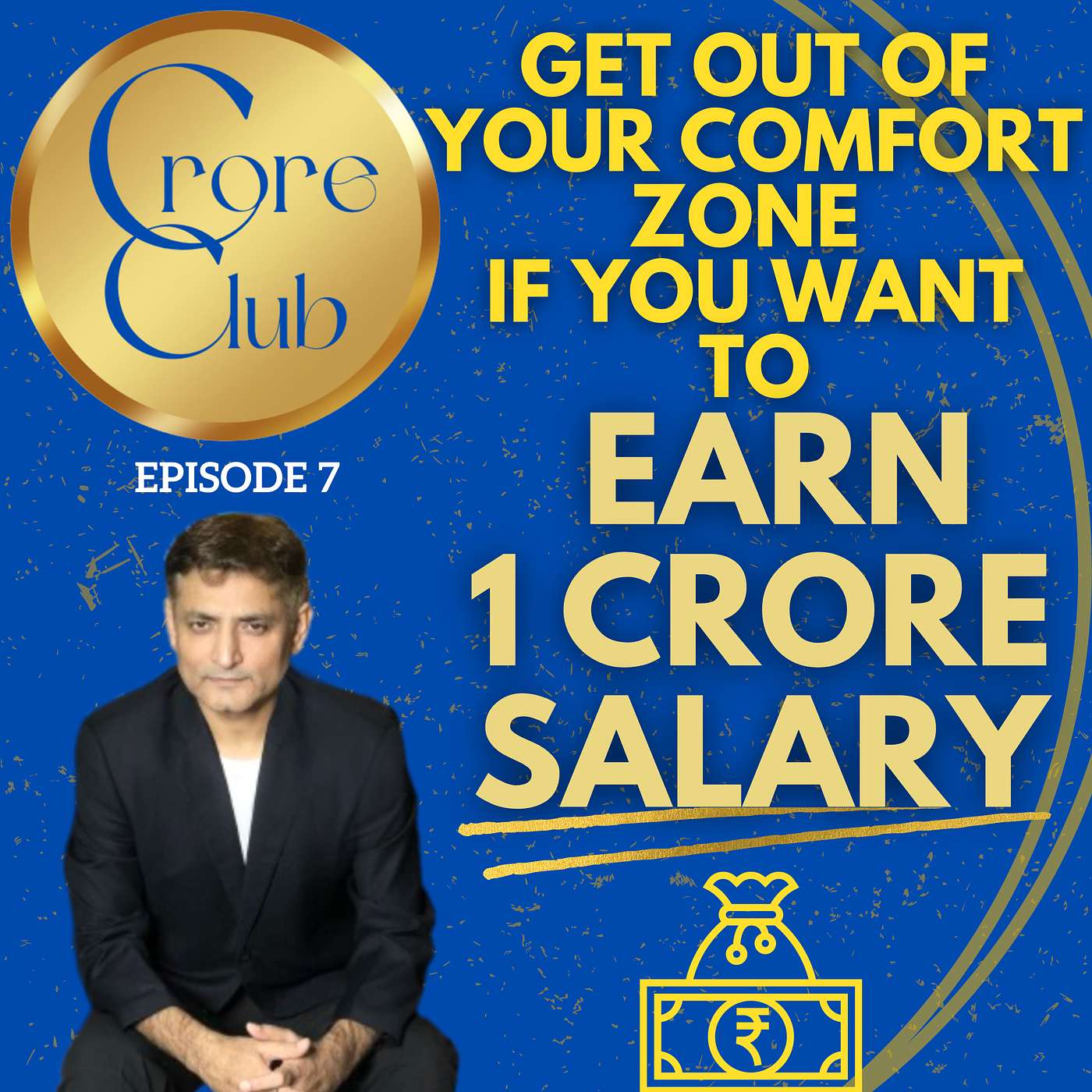 Get Out of Your Comfort Zone If You want to Earn 1 Crore Salary! episode artwork