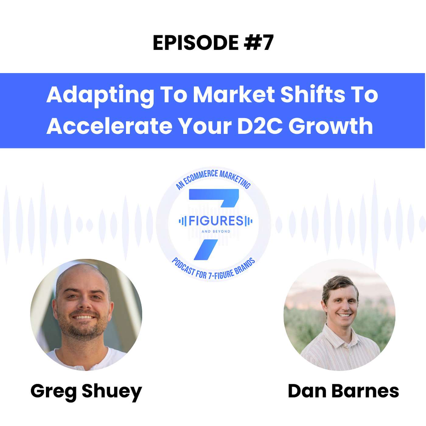 Adapting To Market Shifts To Accelerate Your D2C Growth episode artwork