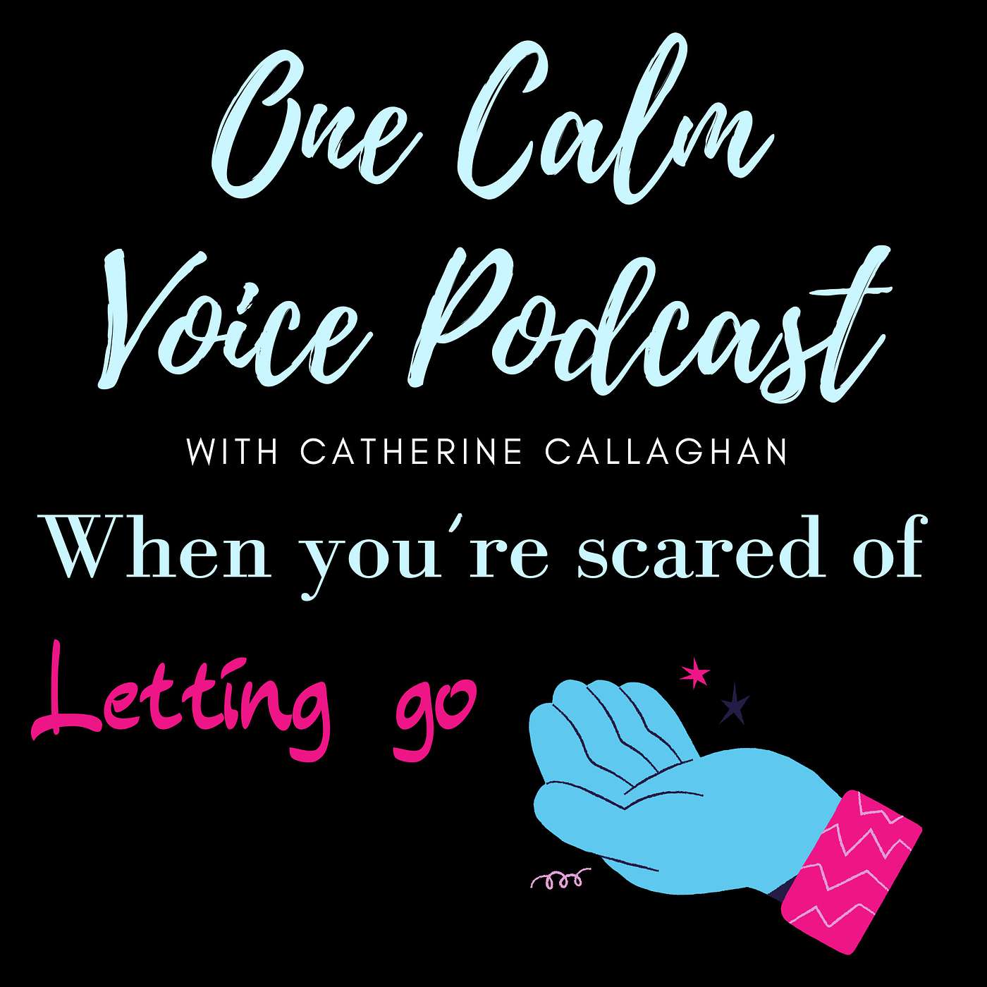 One Calm Voice Podcast