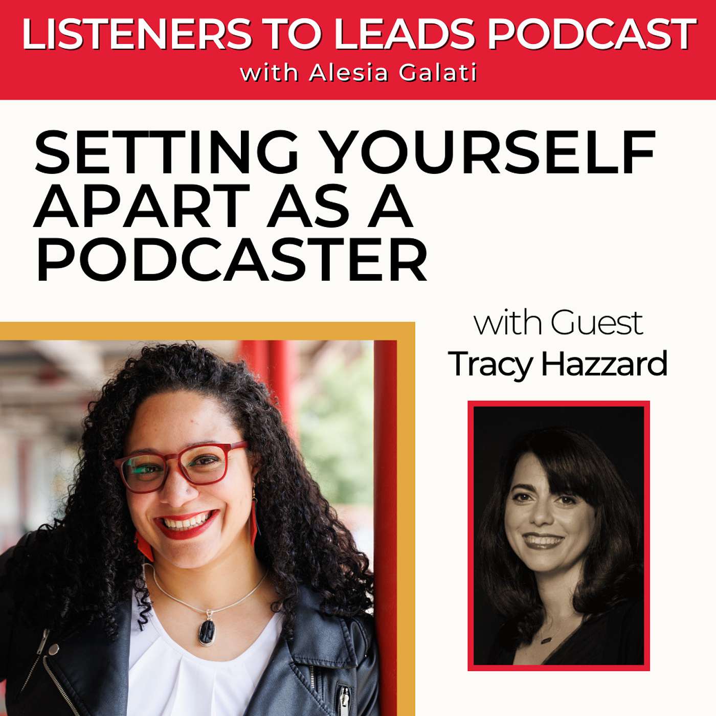 Setting Yourself Apart as a Podcaster with Tracy Hazzard