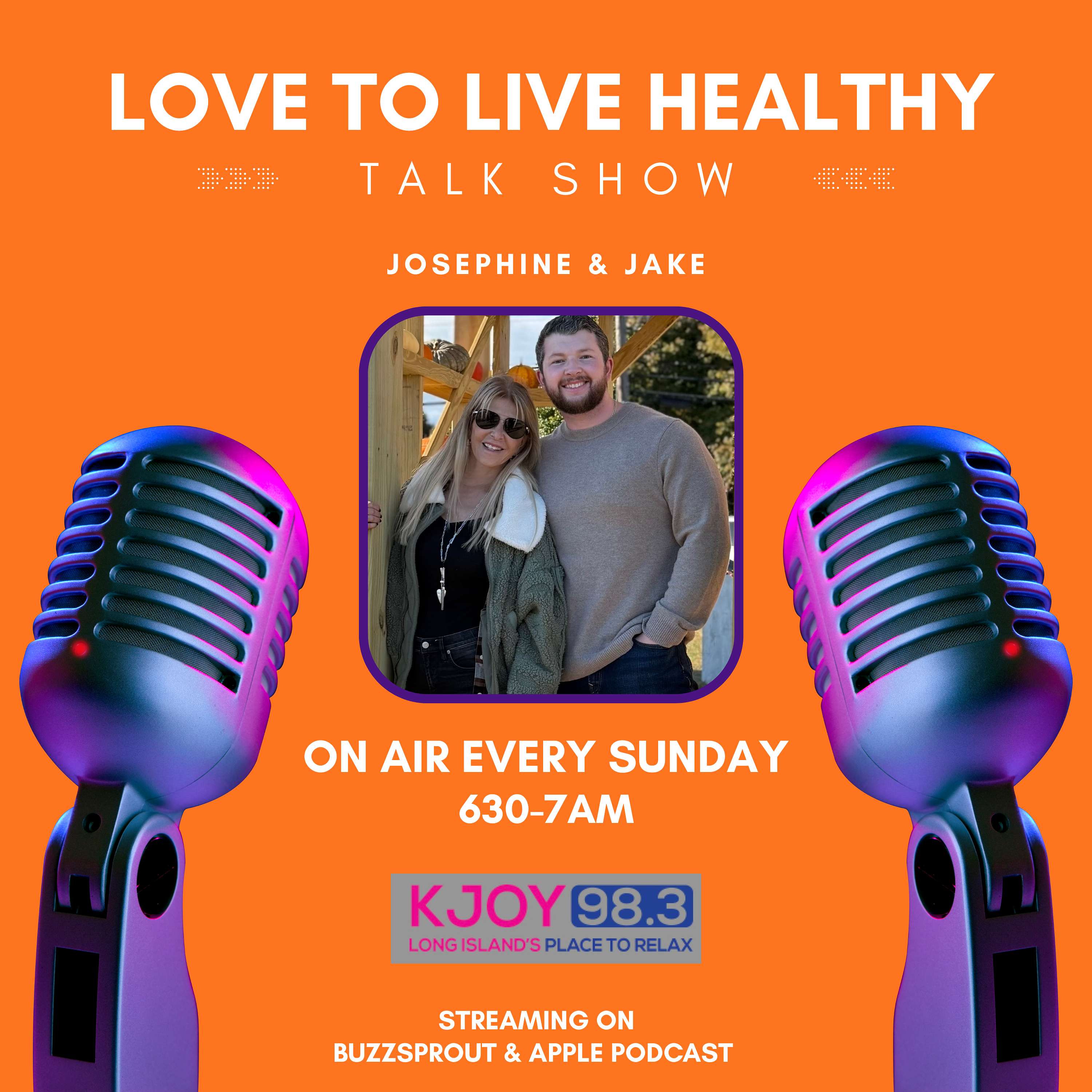 Love to Live Healthy with Josephine and Jake Fitzpatrick