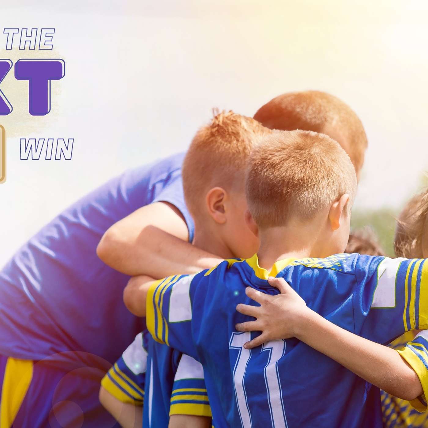 Helping the NextGen Win - Part 2