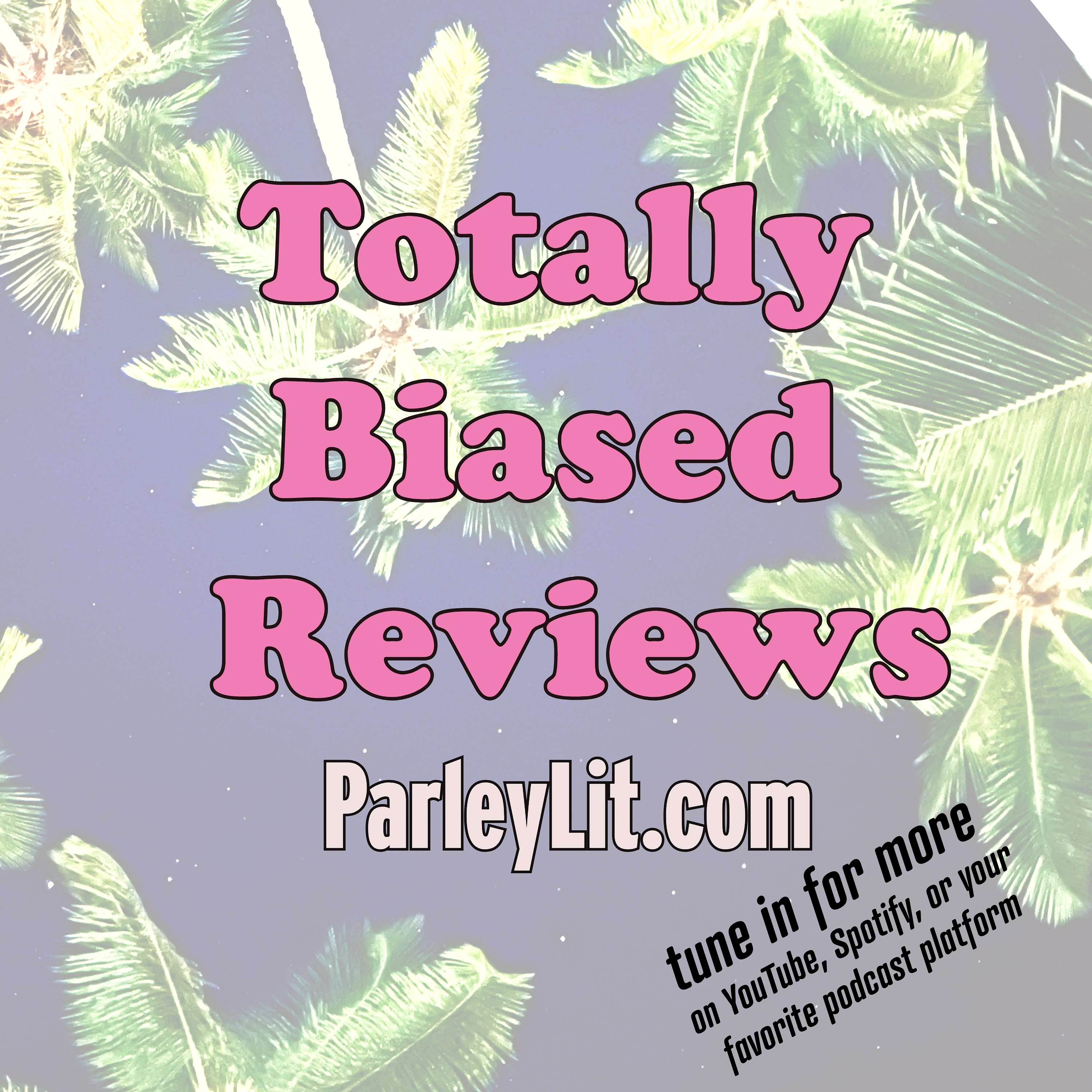 Totally Biased Reviews