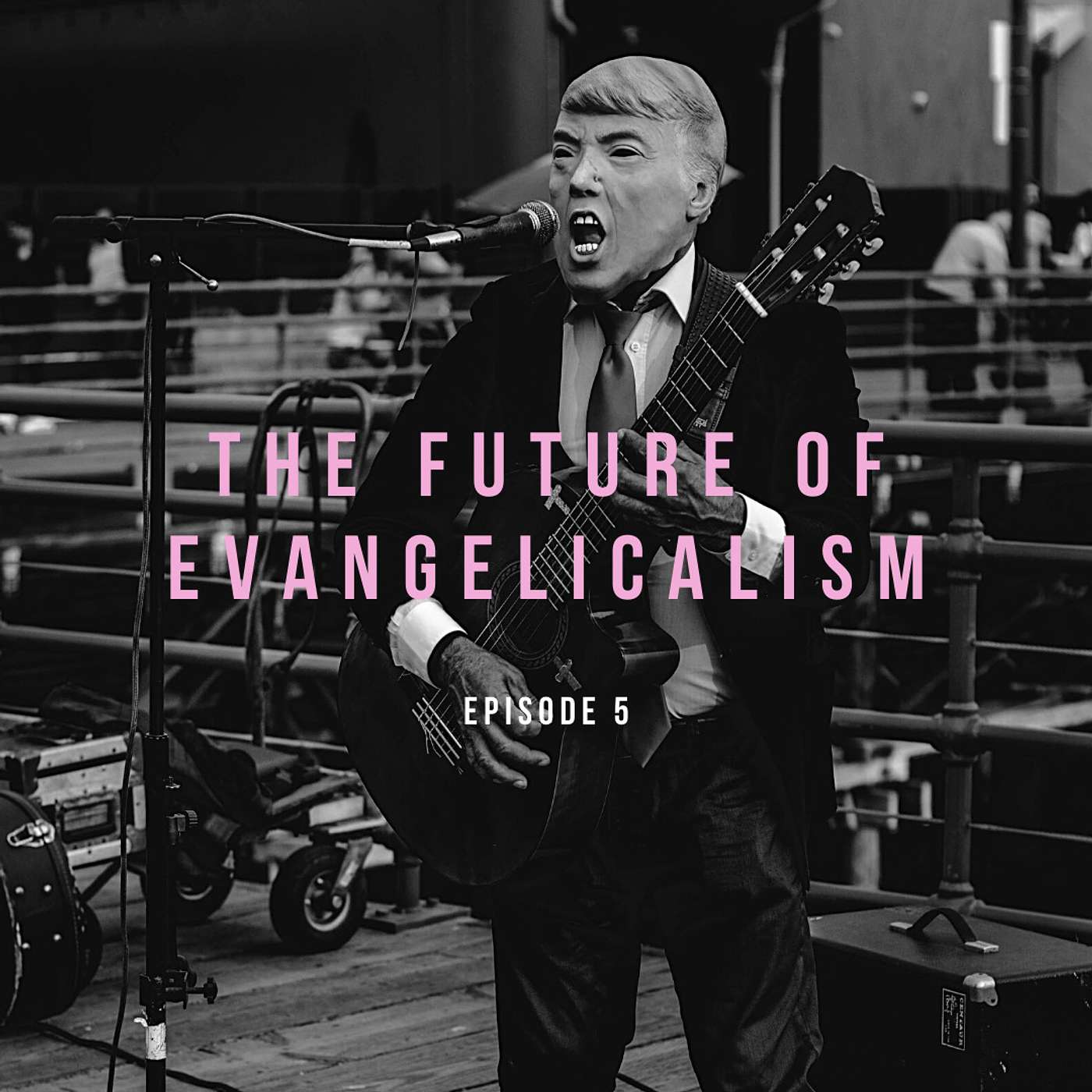 S2 E5 - The Future of Evangelicalism
