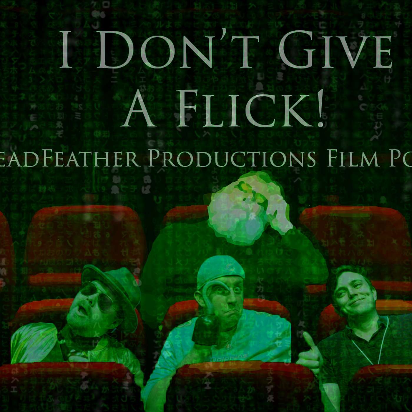 I Don\'t Give A Flick!