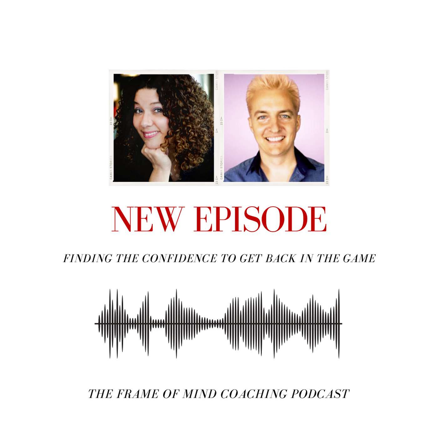 The Frame of Mind Coaching™ Podcast