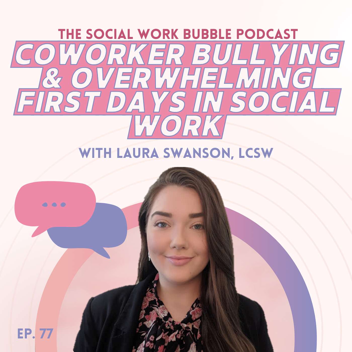 The Social Work Bubble Podcast