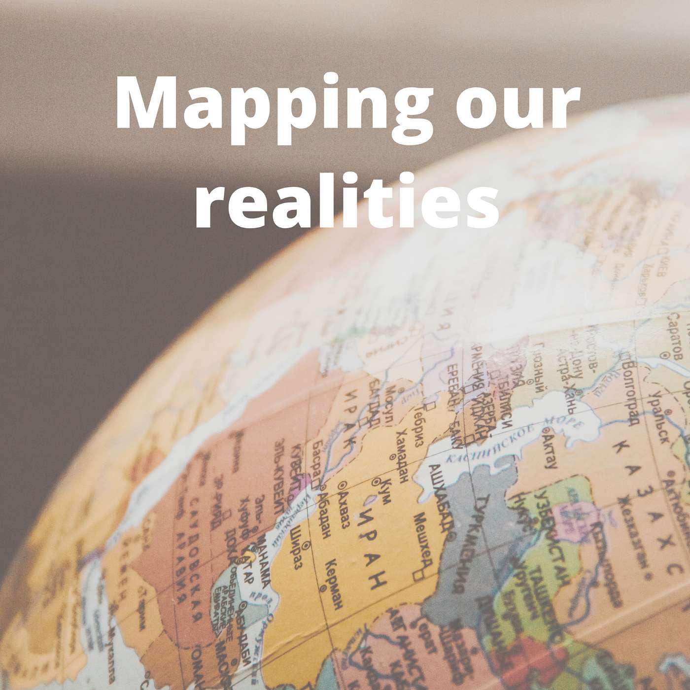 Mapping our reality - Episode 1