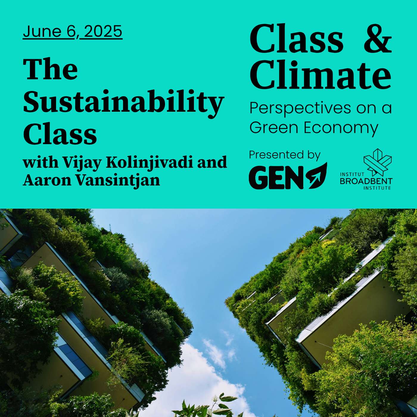 Class & Climate: The Sustainability Class with Vijay Kolinjivadi and Aaron Vansintjan