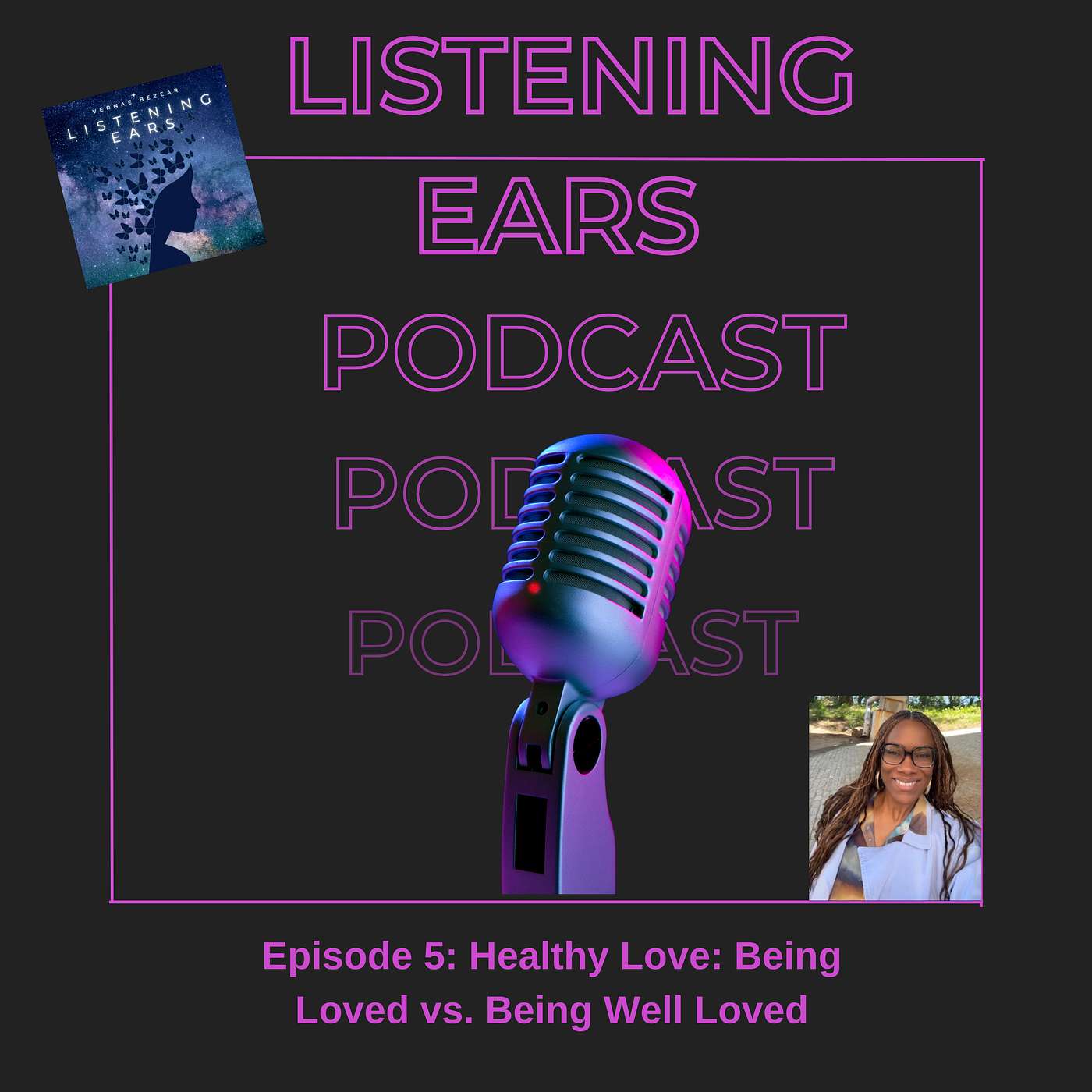 Ep. 5: (Season 3) Healthy Love: Being Loved vs. Being Well Loved episode artwork