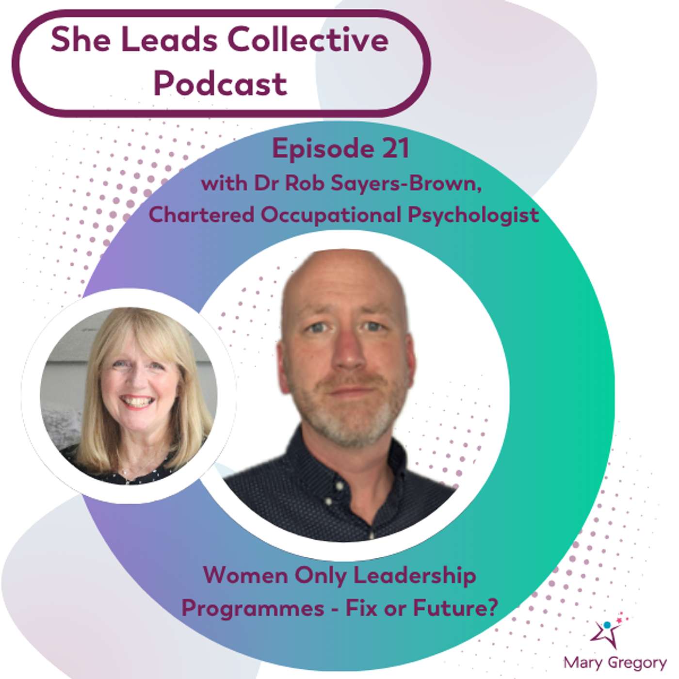 She Leads Collective Podcast: stories, allyship and confidence tools for women