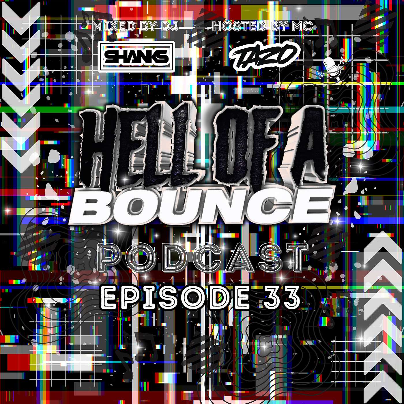 HELL OF A BOUNCE PODCAST MIXED BY DJ SHANKS