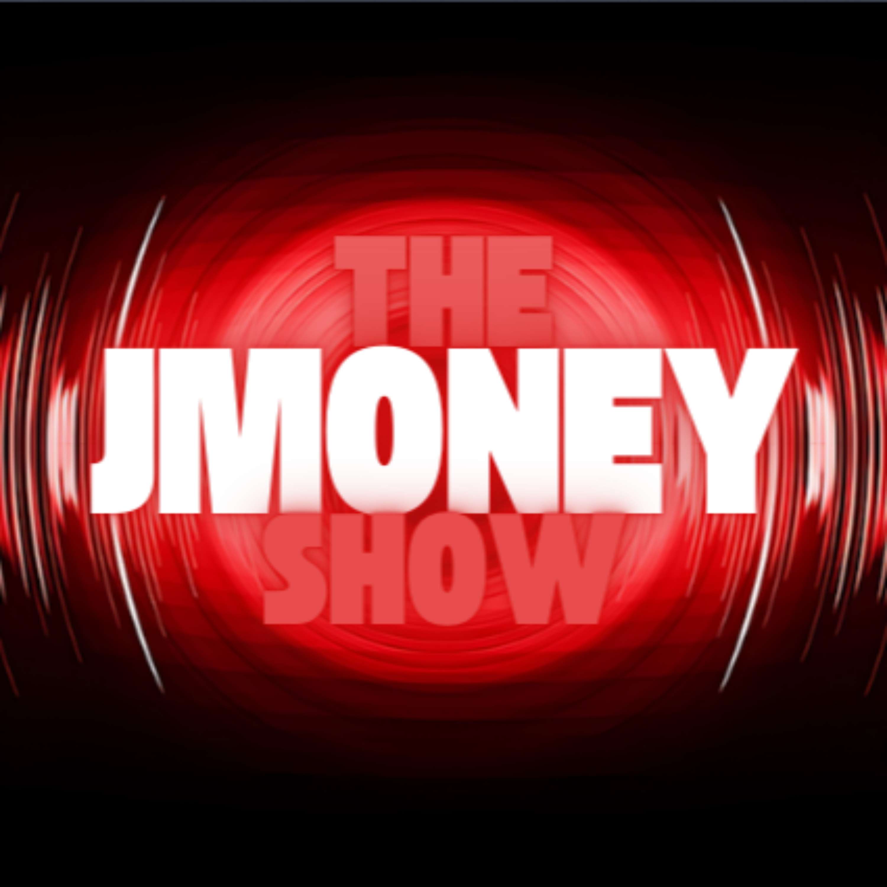 The JMoney Show