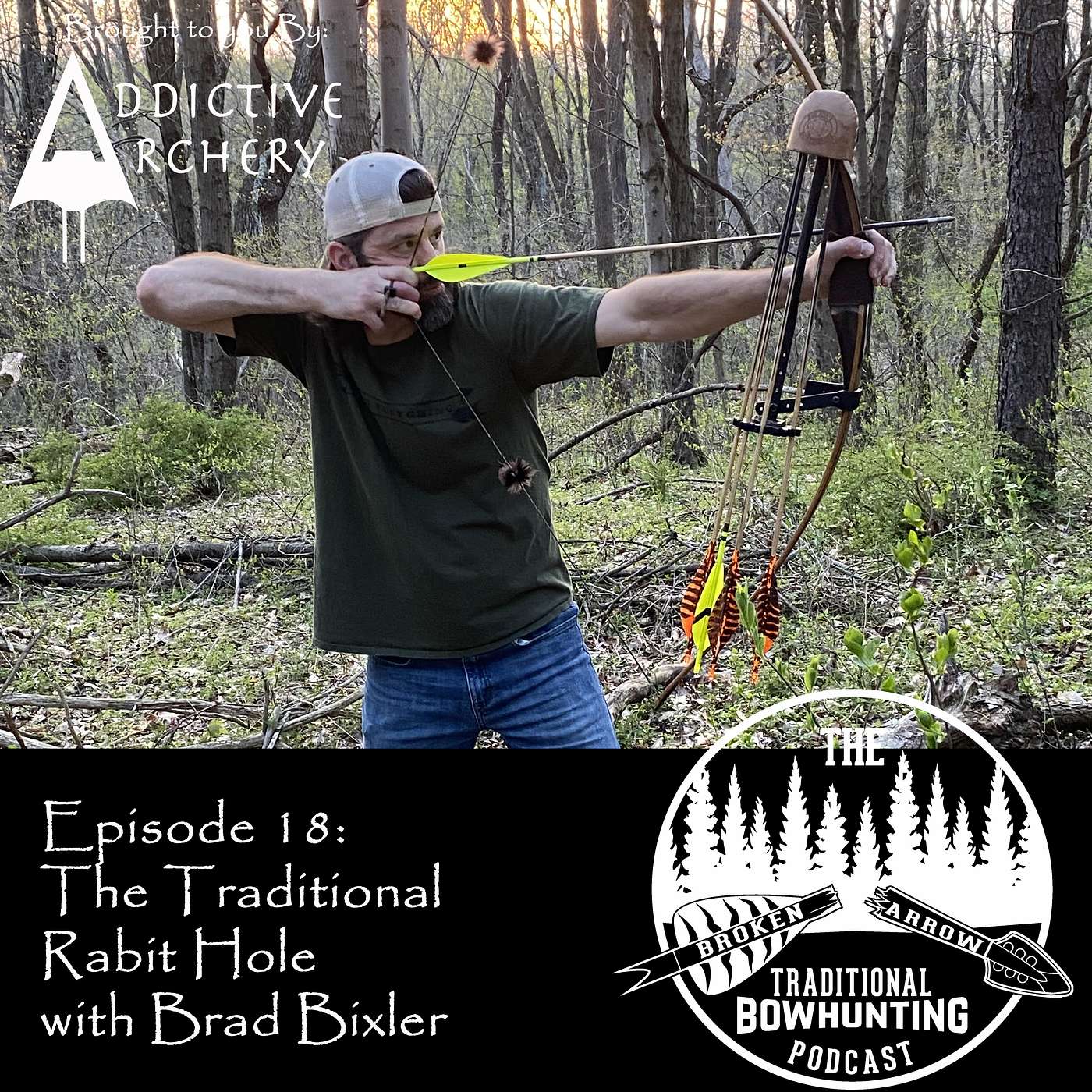 The Broken Arrow: Traditional Bowhunting Podcast