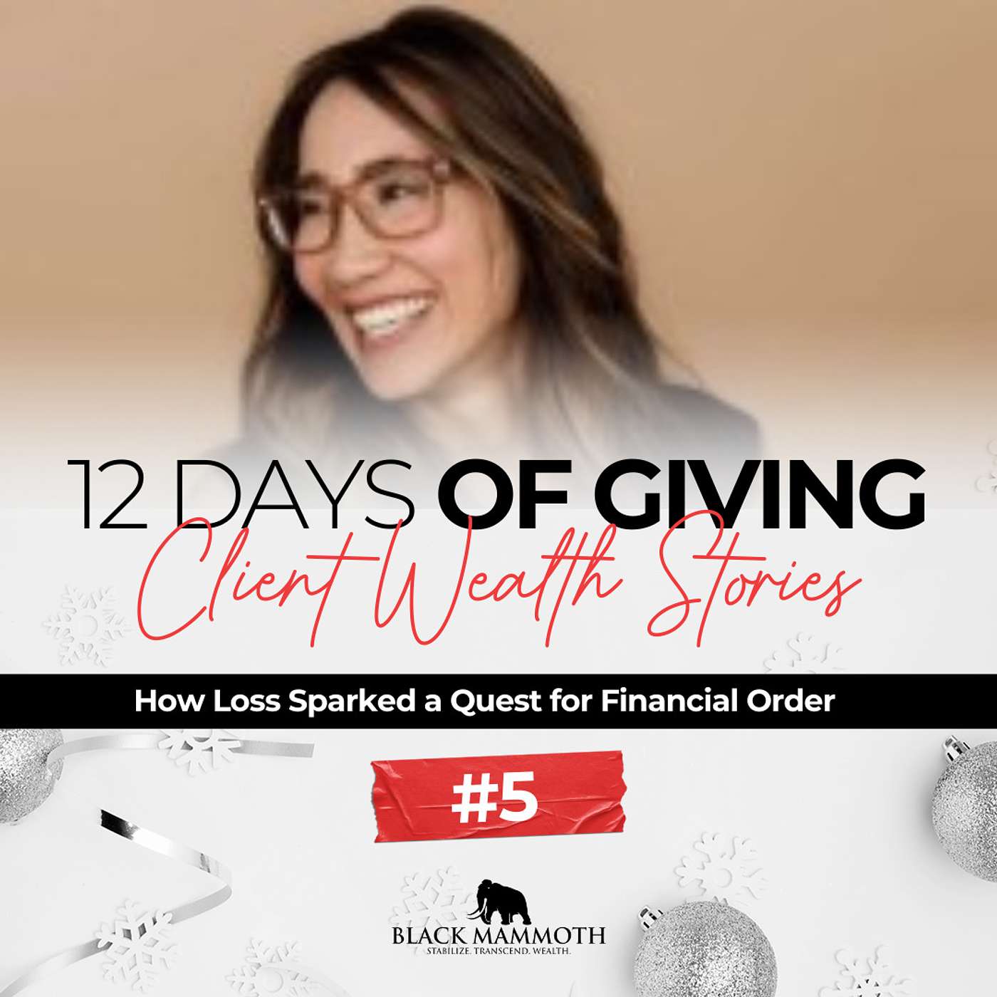 12 Days of Giving: Day #5 - How Loss Sparked a Quest for Financial Order