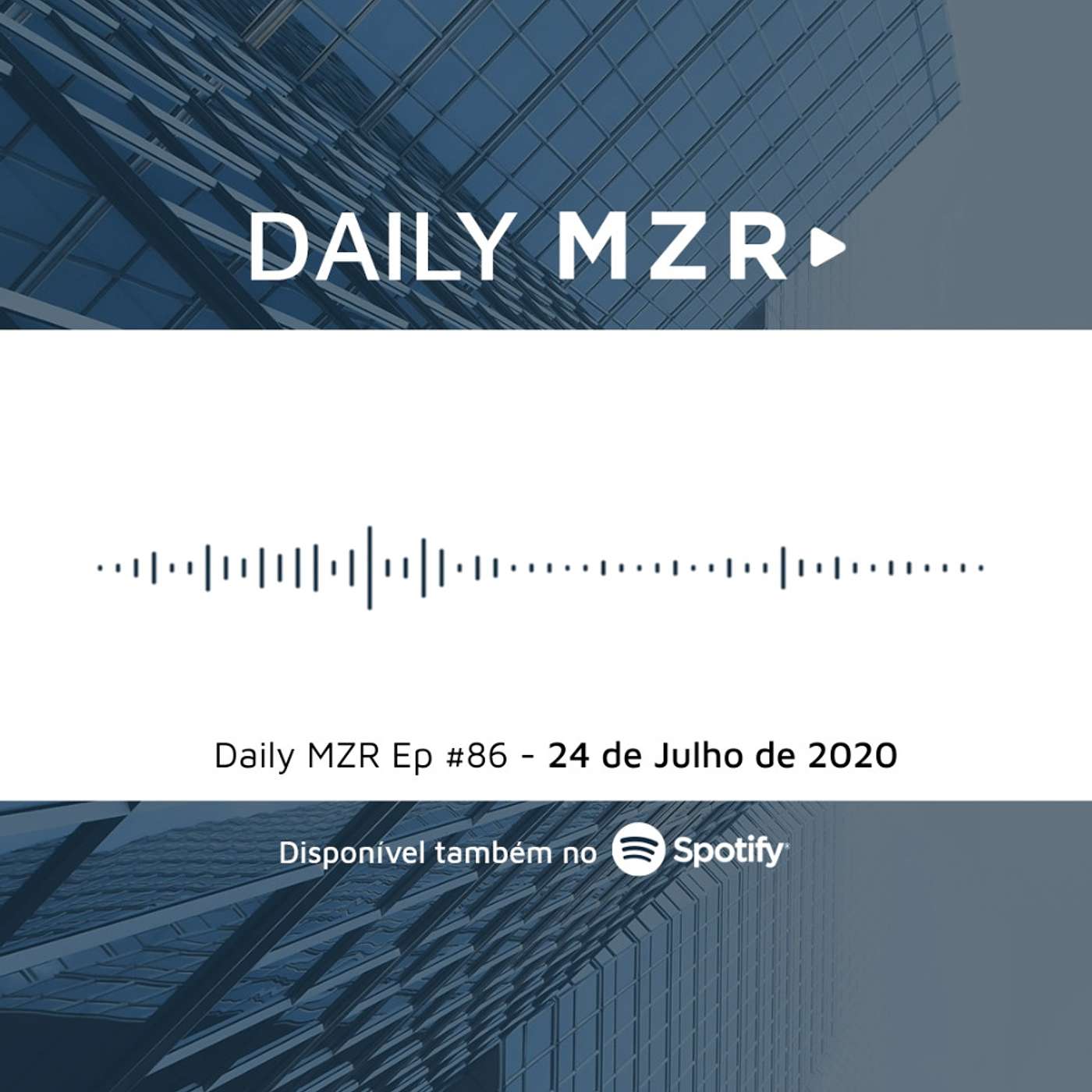 Daily MZR #86 | 24 de Julho de 2020 episode artwork