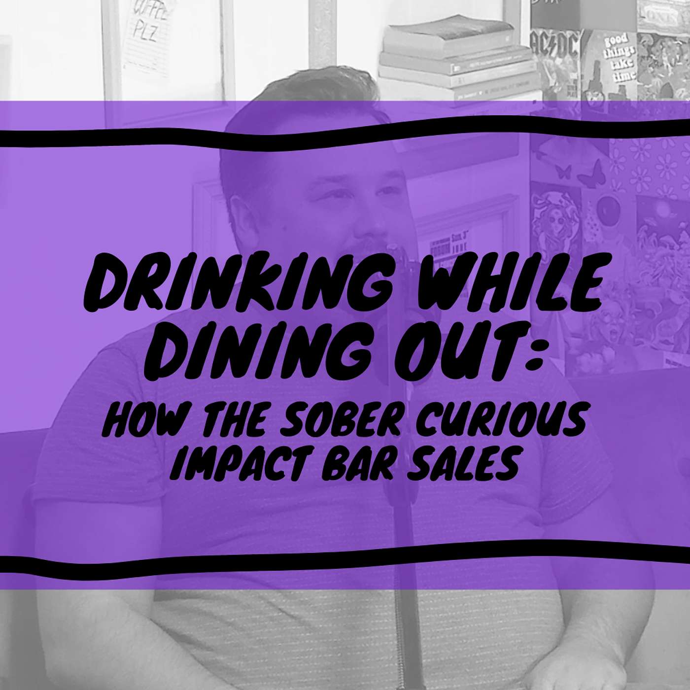 Drinking While Dining Out: How The Sober Curious Impact Bar Sales