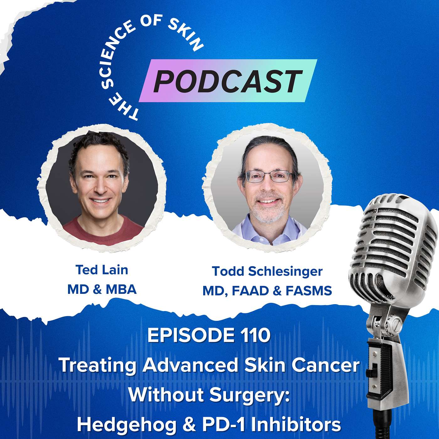 Treating Advanced Skin Cancer Without Surgery: Hedgehog & PD-1 Inhibitors with Dr. Todd Schlesinger episode artwork