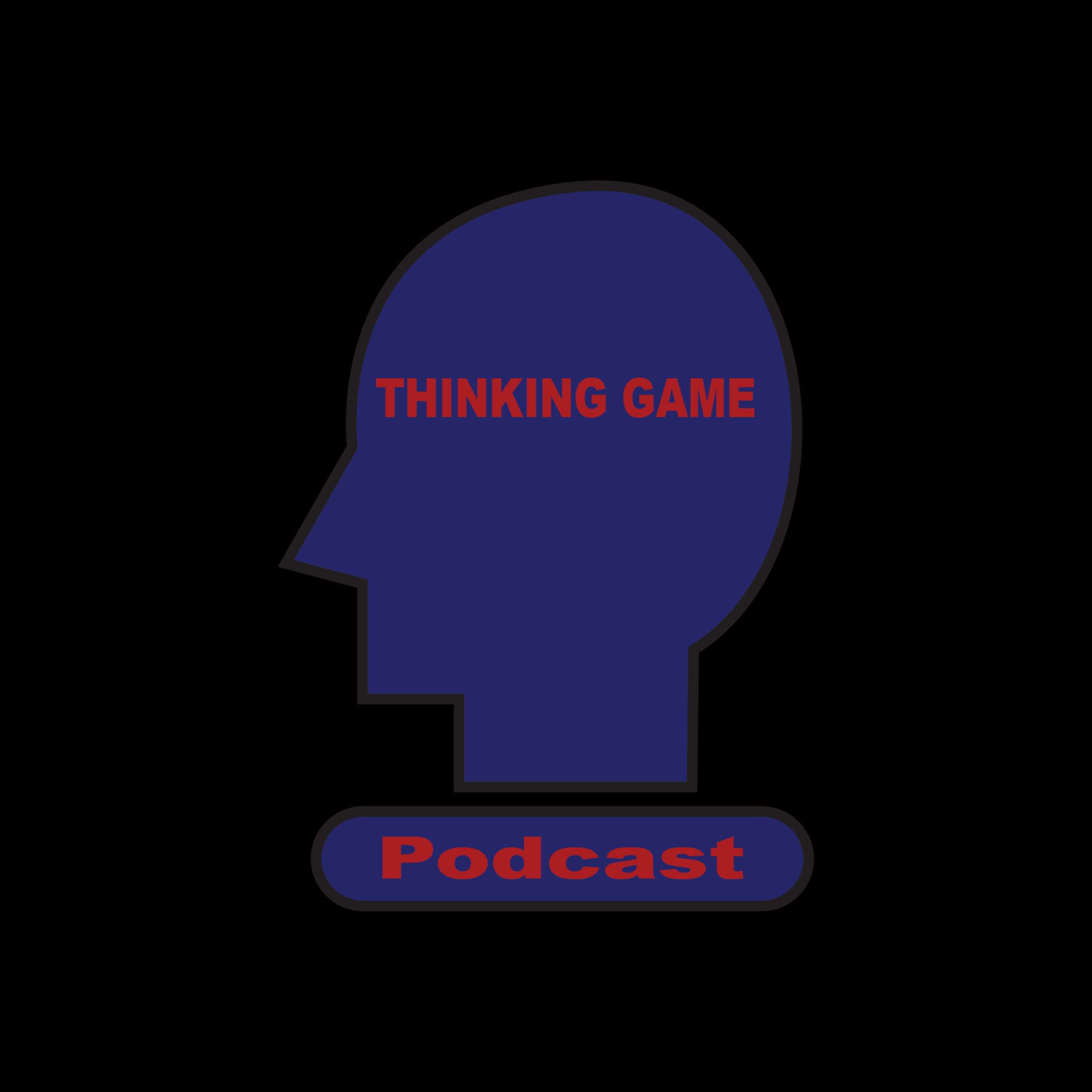 Thinking Game Podcast