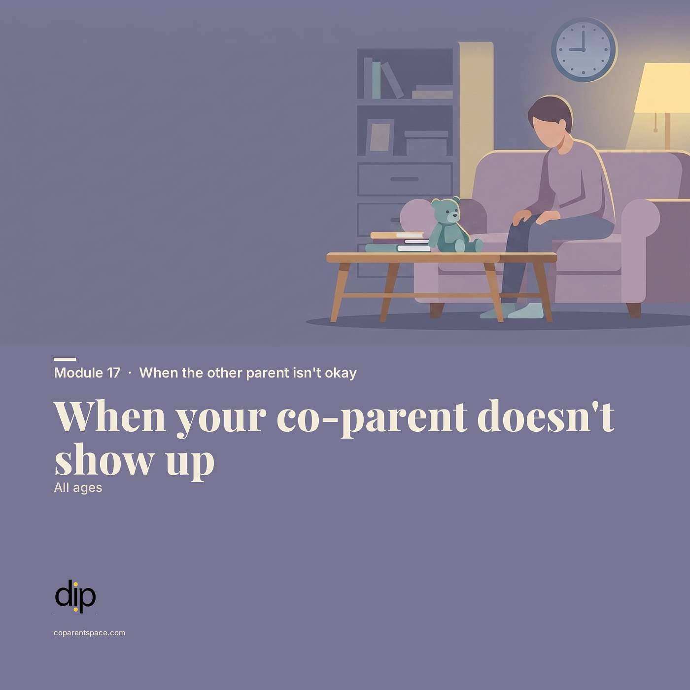 When your co-parent doesn't show up (All ages) | CoParentSpace episode artwork