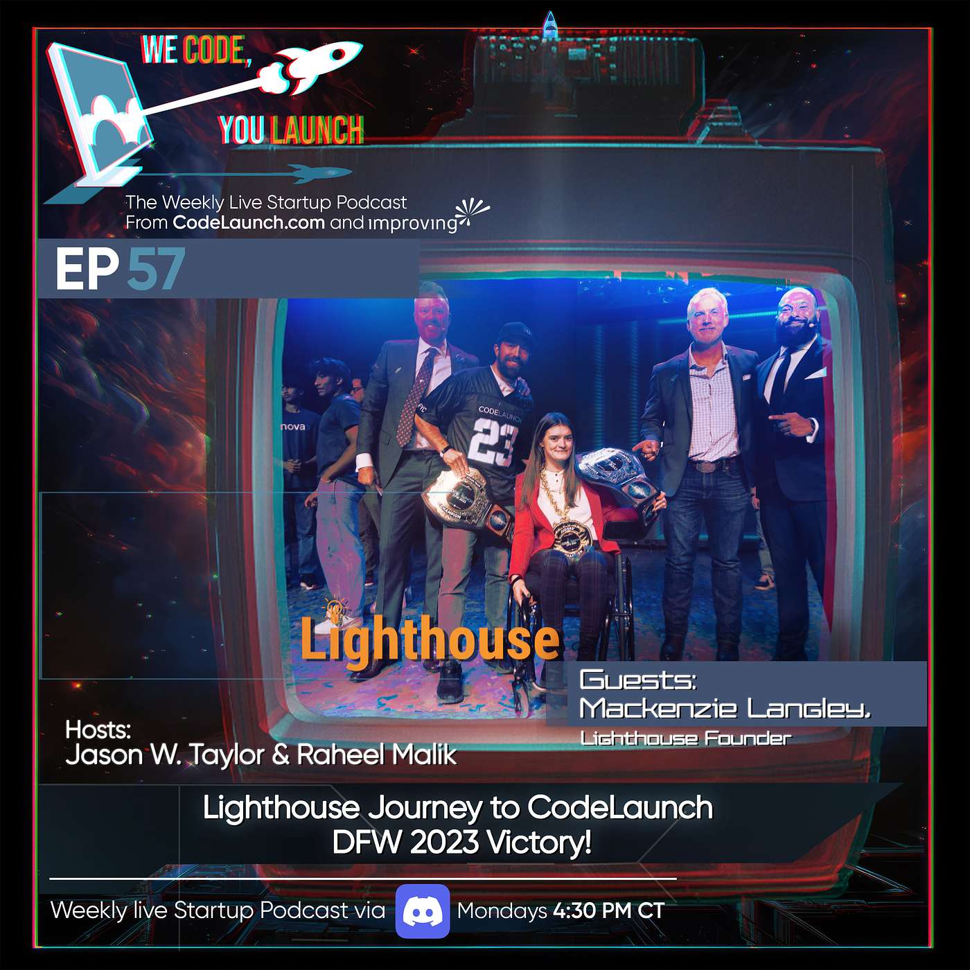 Ep. 57 | Lighthouse Journey to CodeLaunch  DFW 2023 Victory!