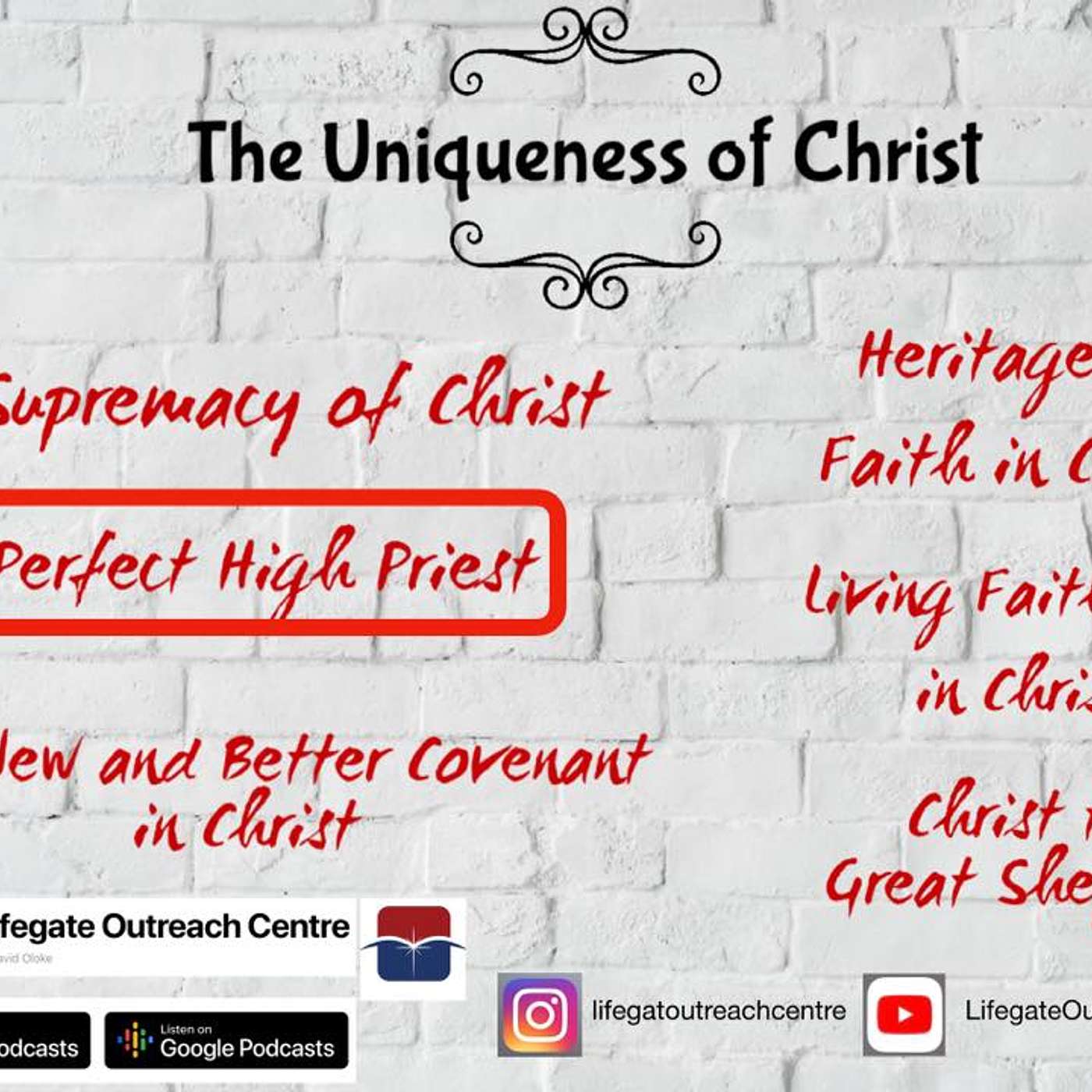 The Priesthood of Christ 1 - Lifegate Outreach Centre - 17.05.20 episode artwork