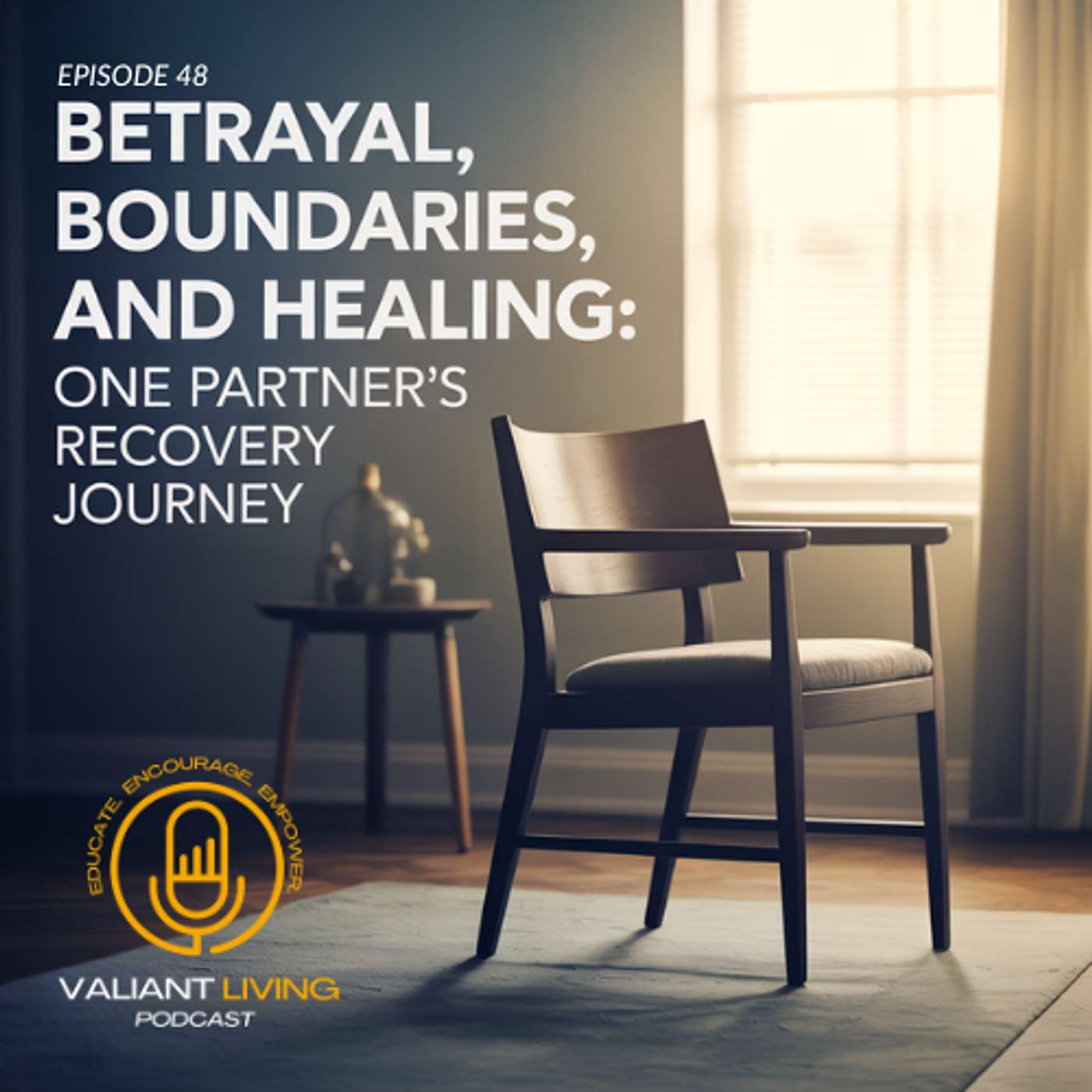 Betrayal, Boundaries, and Healing: One Partner’s Recovery Journey
