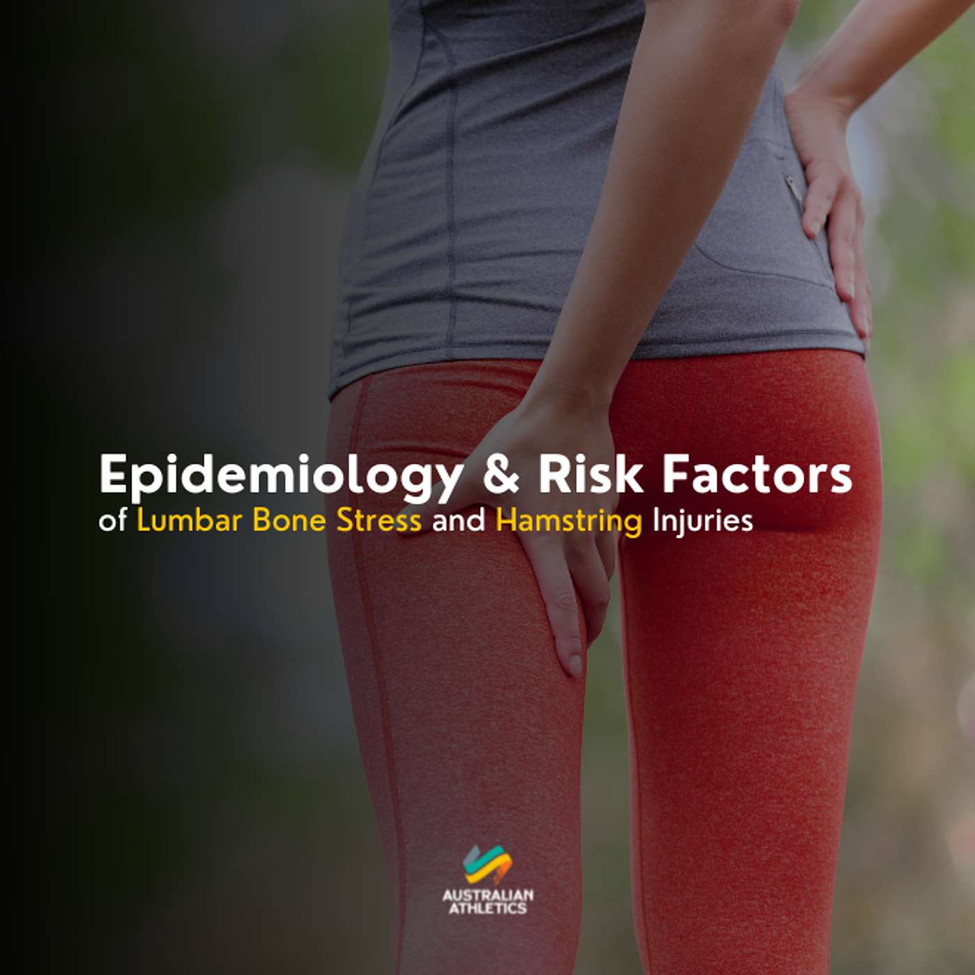 Epidemiology and Risk Factors of Lumbar Bone Stress and Hamstring Injuries episode artwork