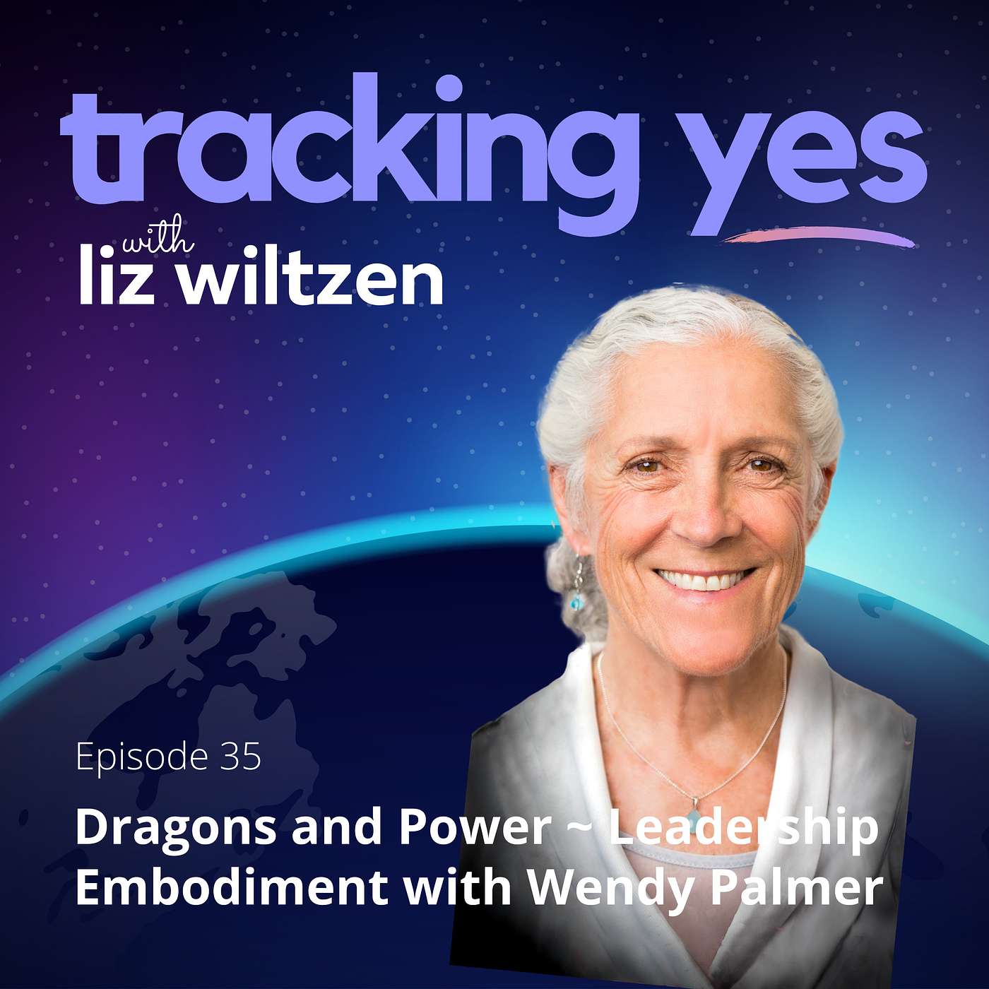 Tracking Yes: A Guide to Everyday Magic - with Liz Wiltzen, PCC