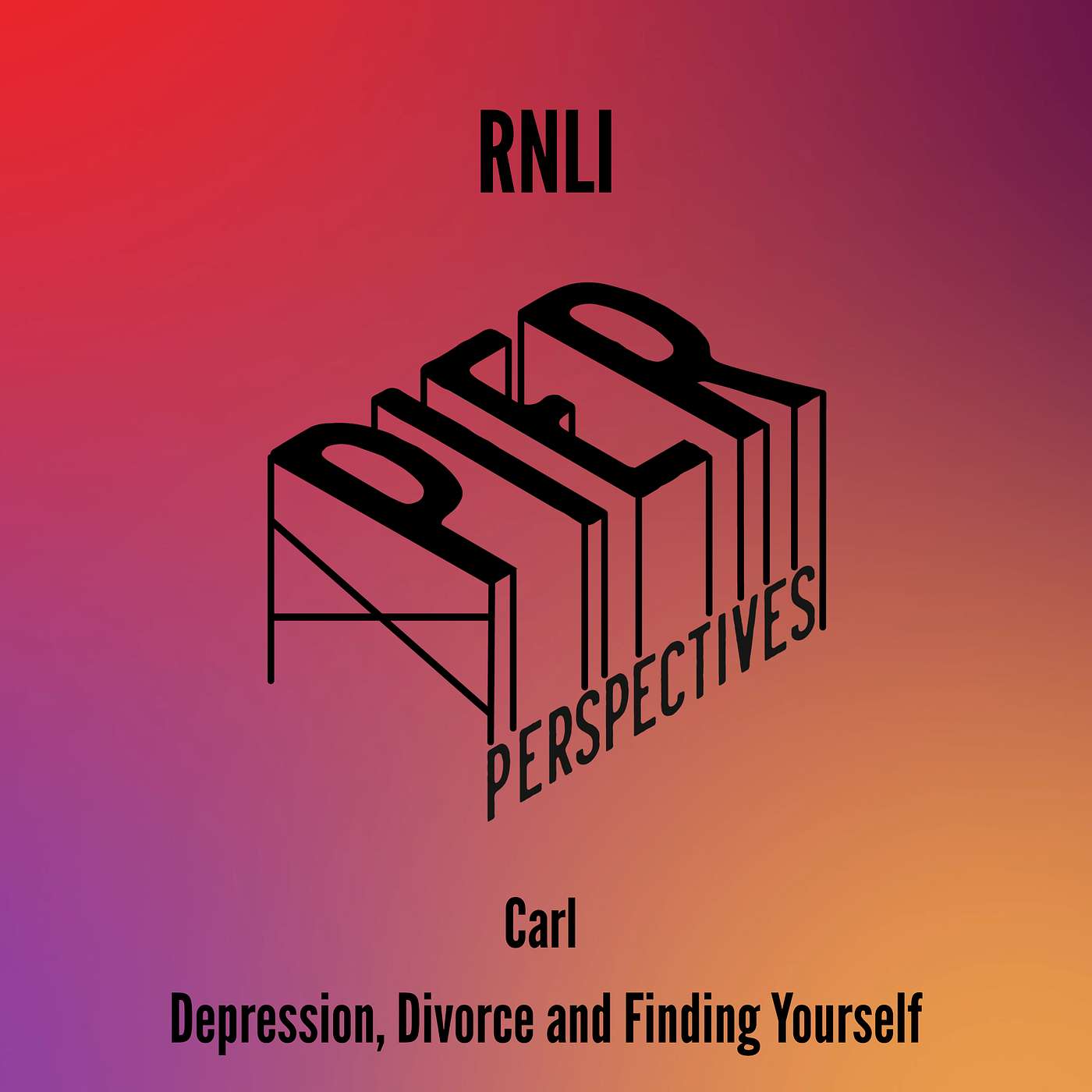 RNLI - Carl – Depression, Divorce and Finding Yourself episode artwork