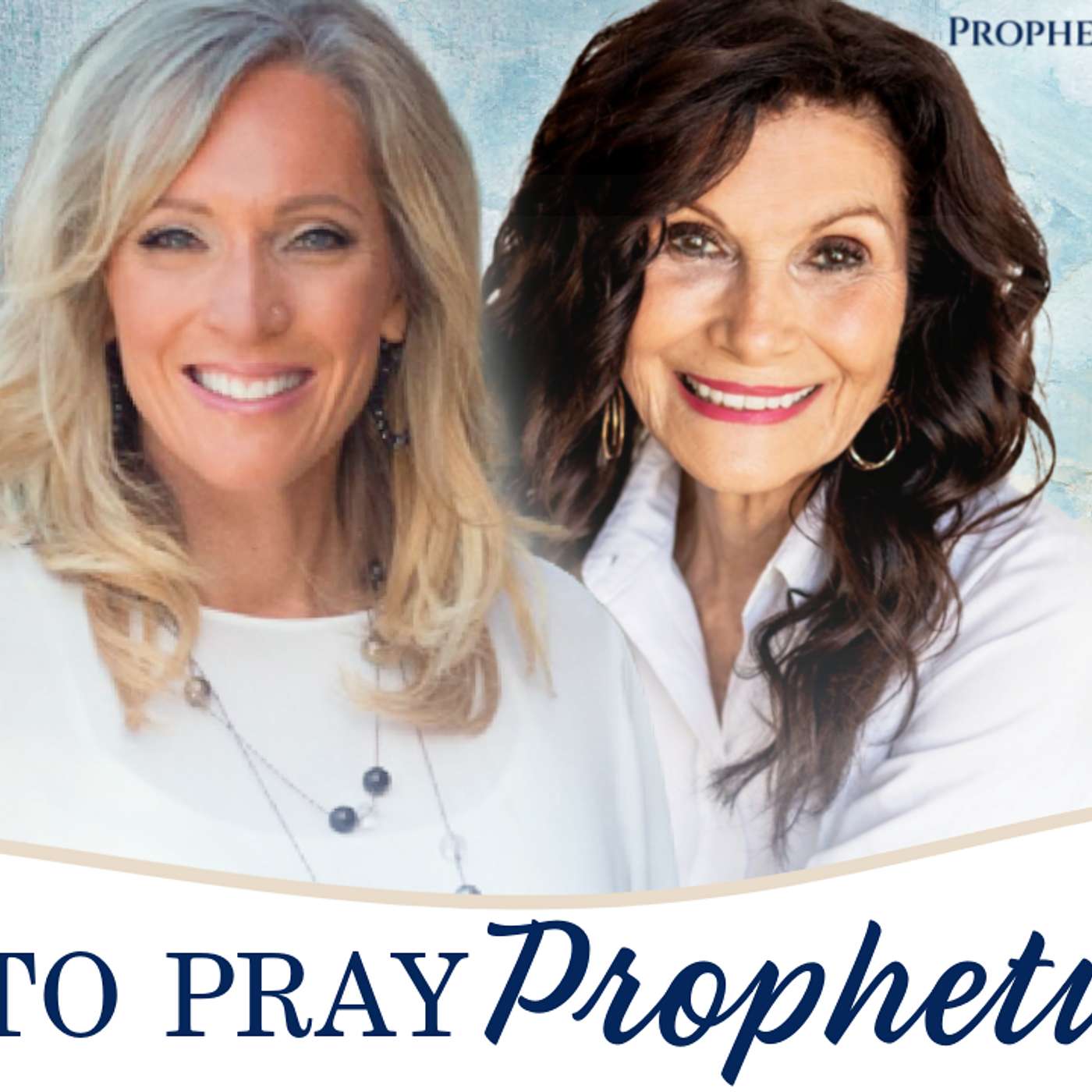 How can YOU Pray Prophetically? | Prophetic Prayer Training with Stacy Whited and Ginger Ziegler