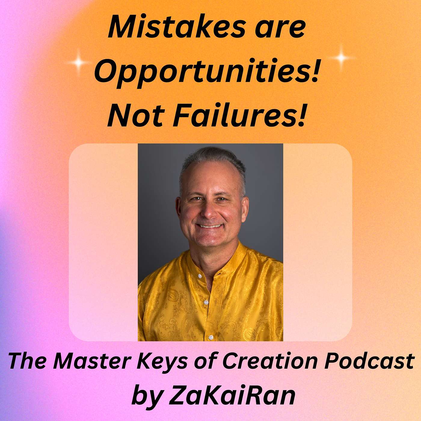 Mistakes are Opportunities! Not Failures! episode artwork