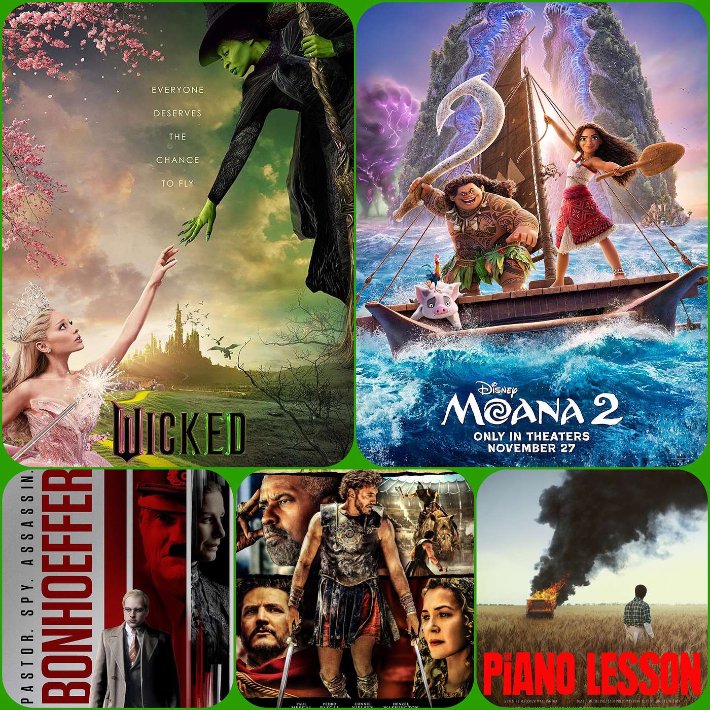 Episode 200: Wicked, Gladiator II, Moana 2, Bonhoeffer: Pastor, Spy, Assassin, The Piano Lesson episode artwork