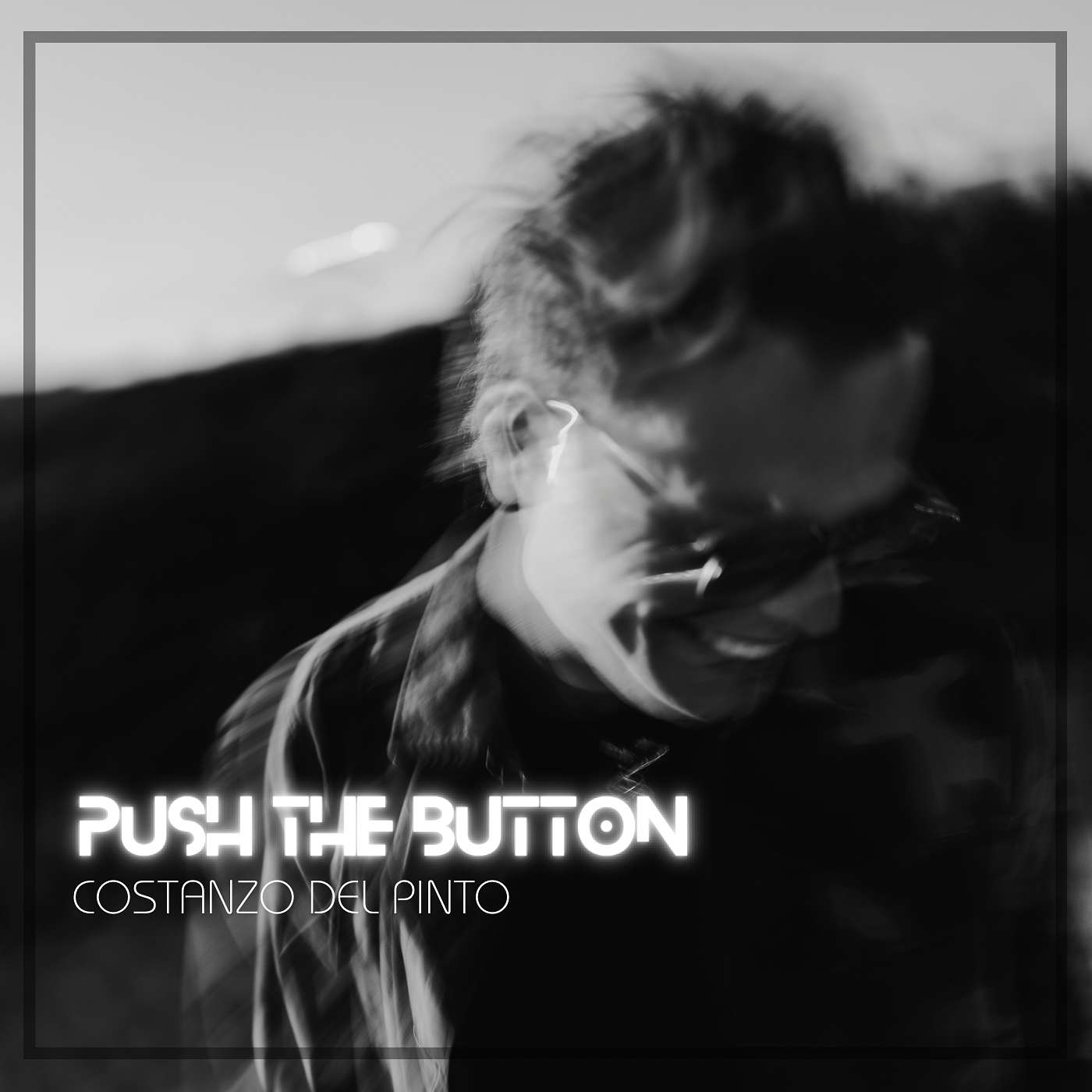 “Push The Button”  il nuovo singolo di  Costanzo Del Pinto episode artwork