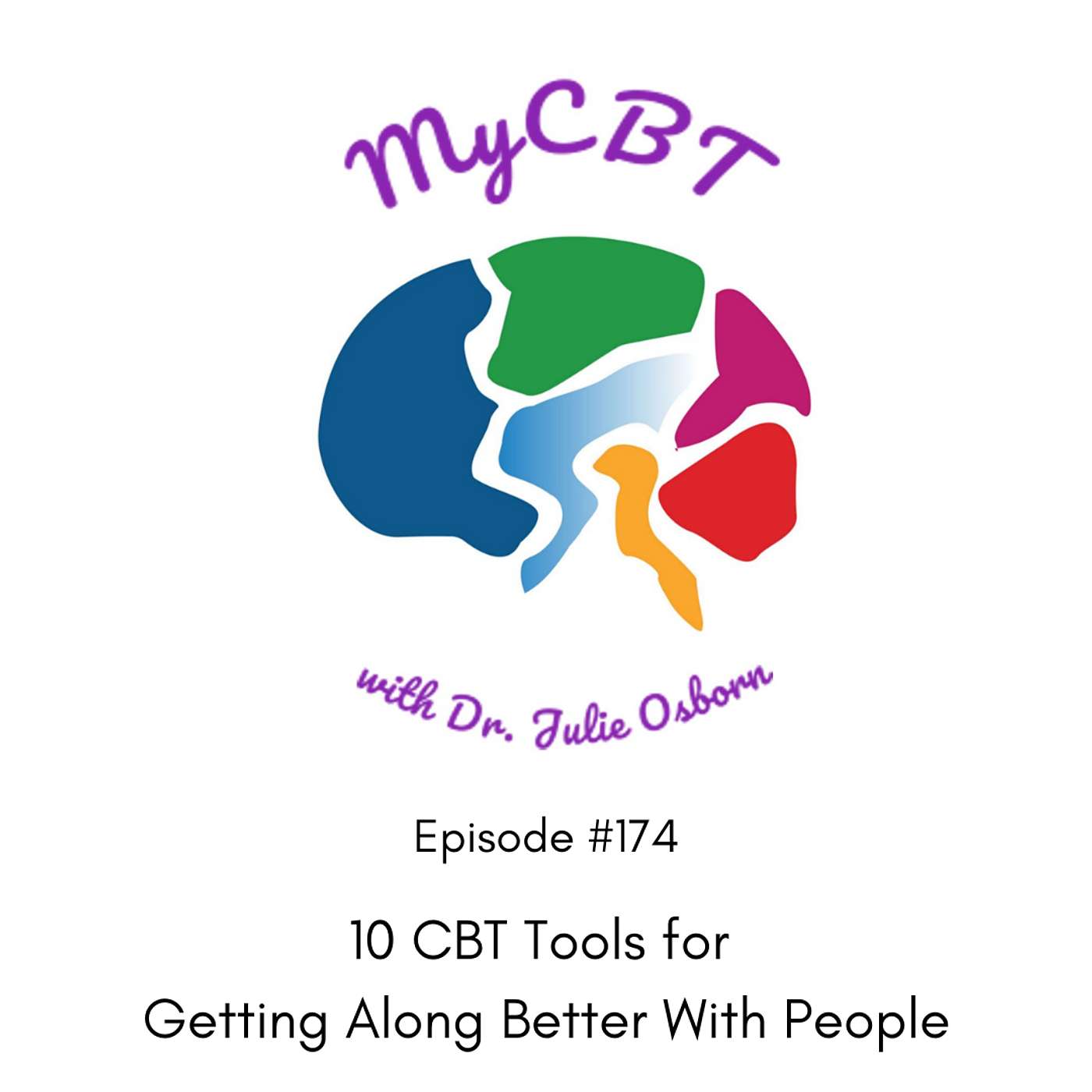 10 CBT Tools for Getting Along Better With People 10 CBT Tools for Getting Along Better With People