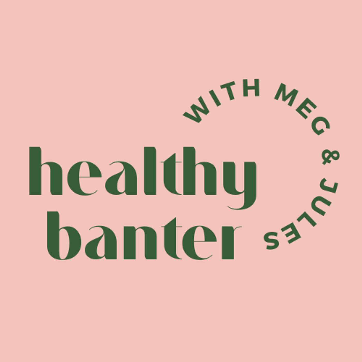 Healthy Banter's Podcast cover art