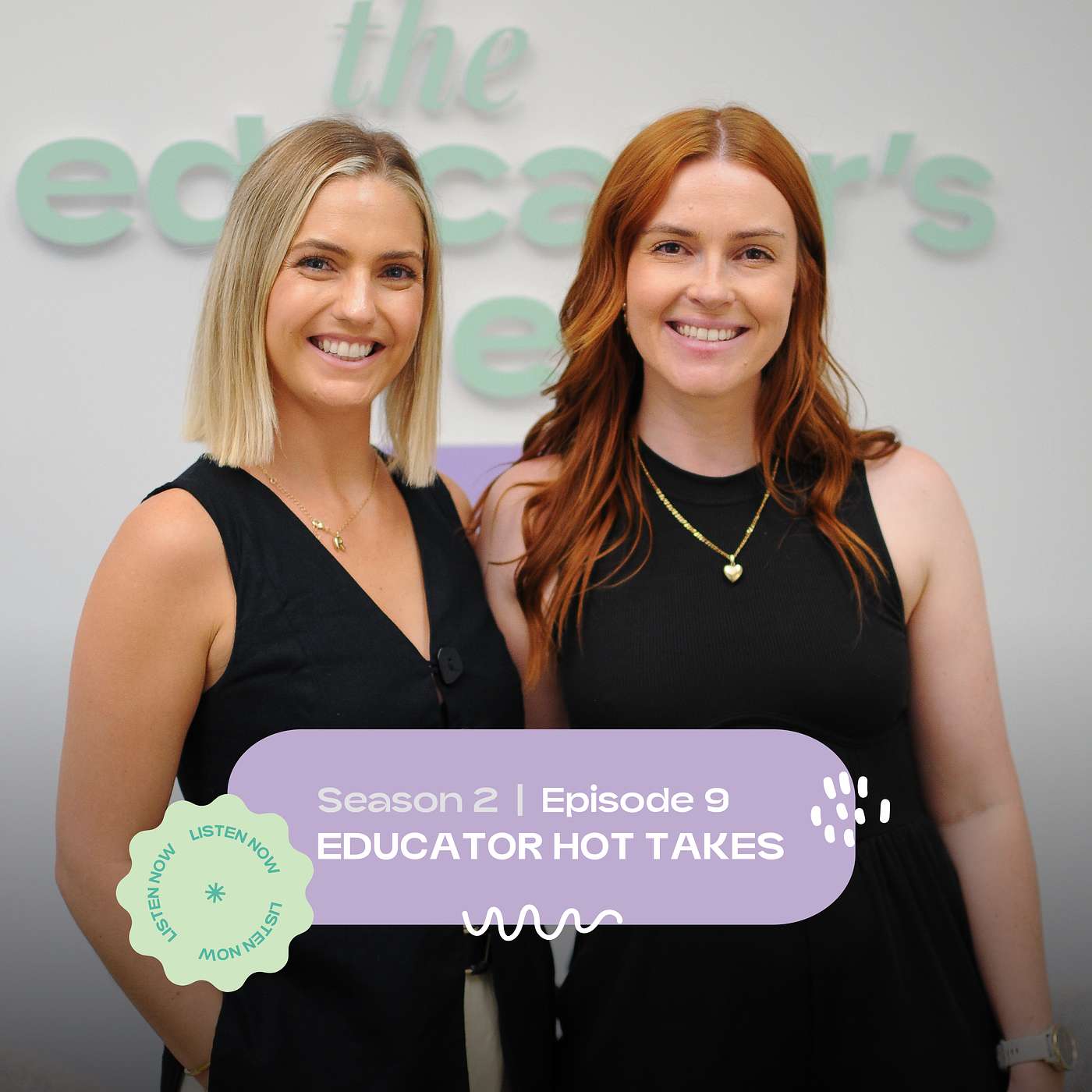 Season 2 - Episode 9: Educator Hot Takes episode artwork