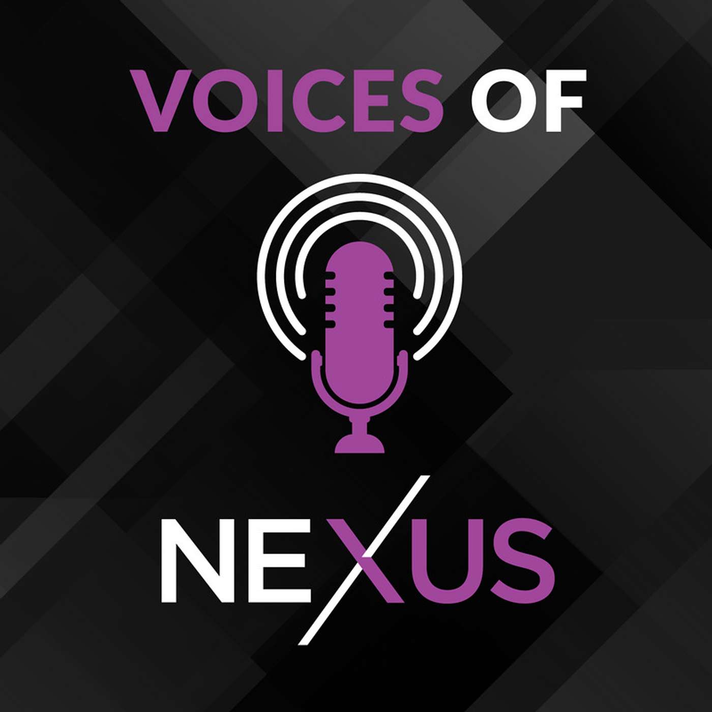 Voices of NEXUS