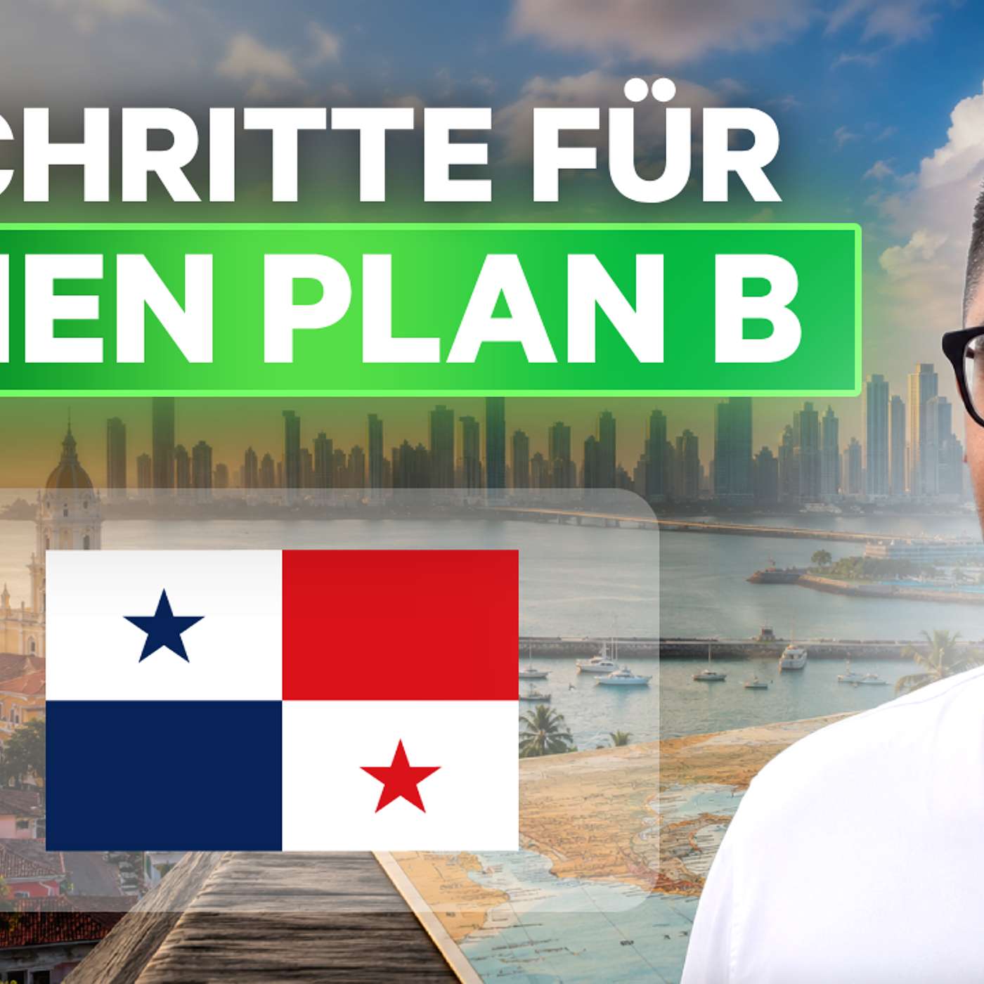 Folge 437 - Plan B in Panama: Diese 5 Schritte brauchst du wirklich!