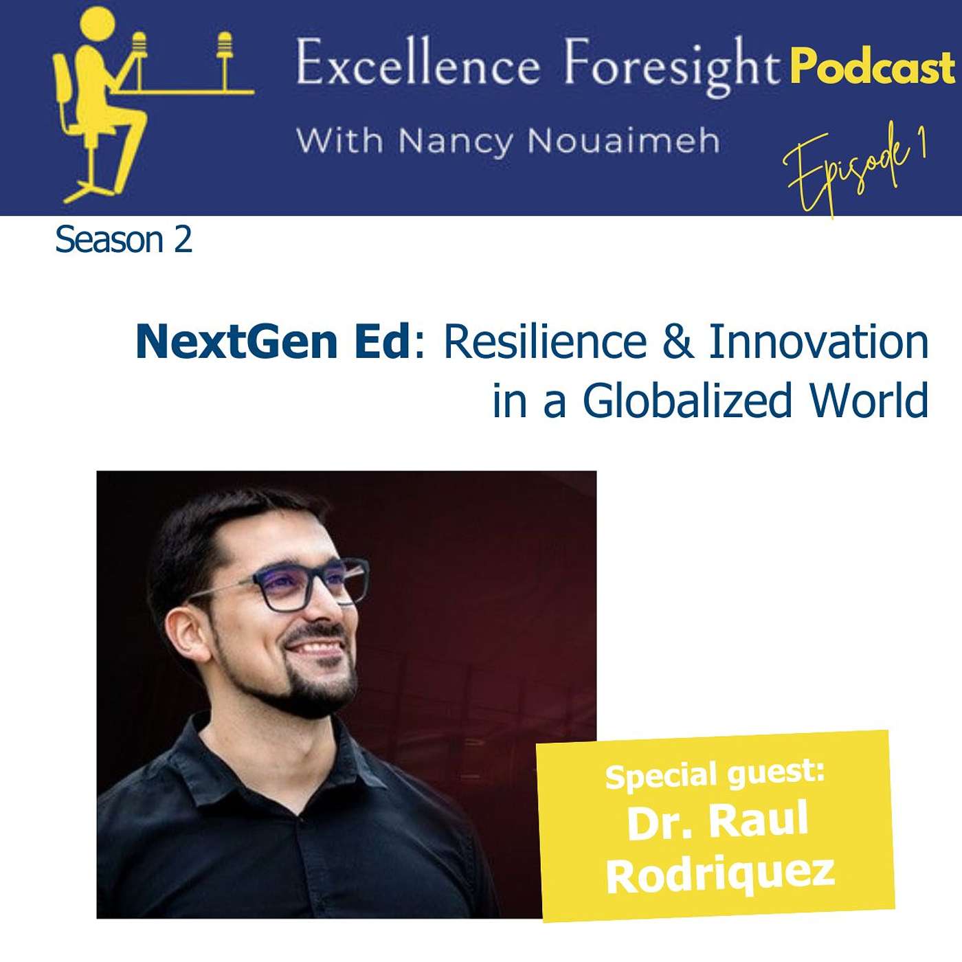 Excellence Foresight with Nancy Nouaimeh