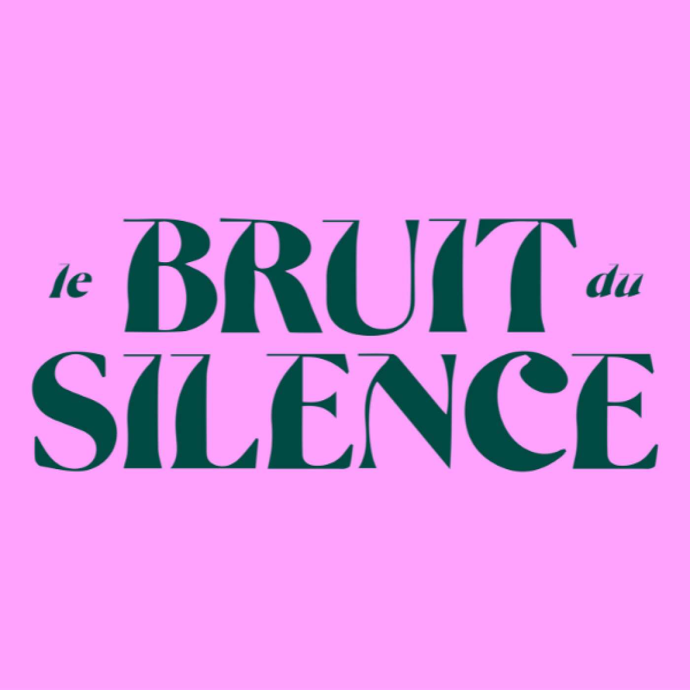 Le Bruit du Silence podcast artwork