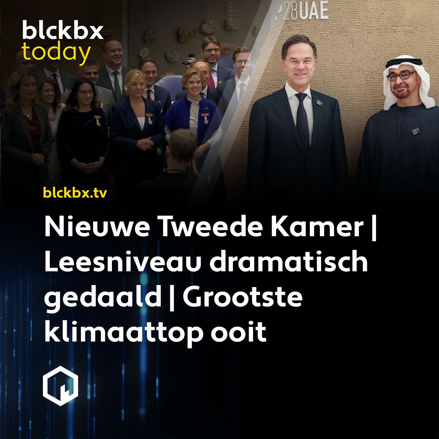 blckbx today #253: Nieuwe Tweede Kamer | Leesniveau dramatisch gedaald | Grootste klimaattop ooit
