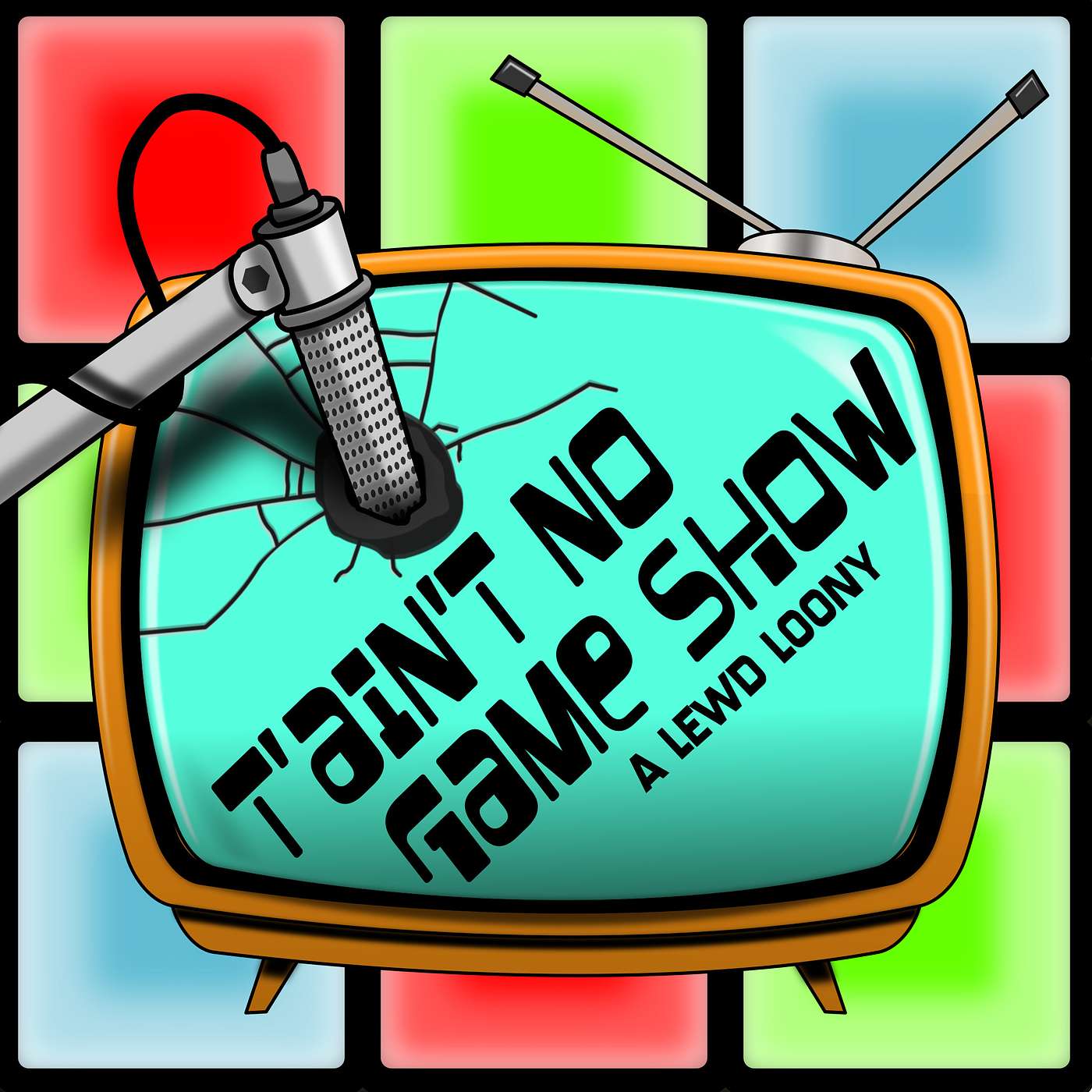 T'aint No Game Show: A LEWD LOONY