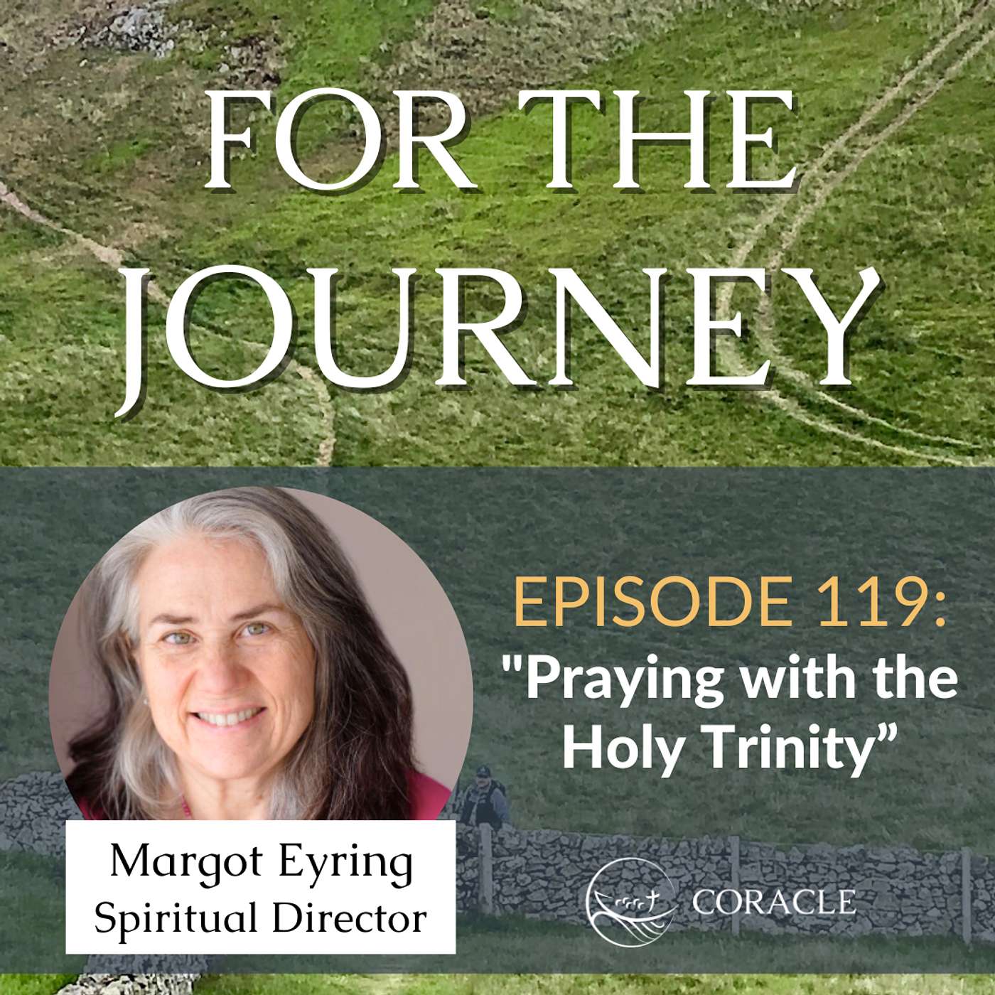 Prayer Practice | "Praying with the Holy Trinity" | Margot Eyring