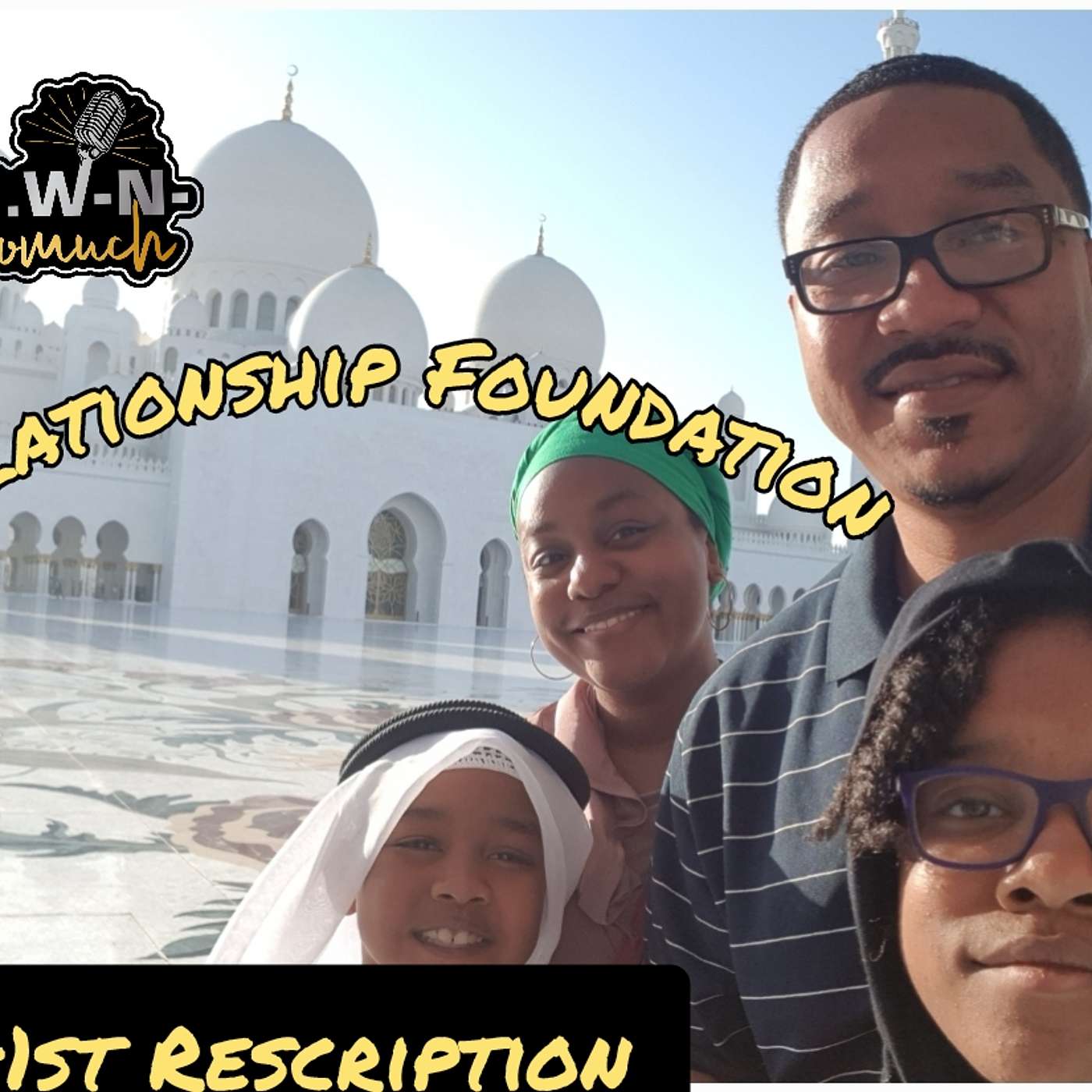 1441st Rescription: Relationship Foundation