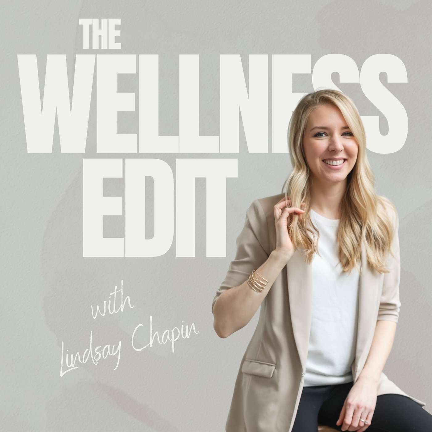 The Wellness Edit with Lindsay Chapin