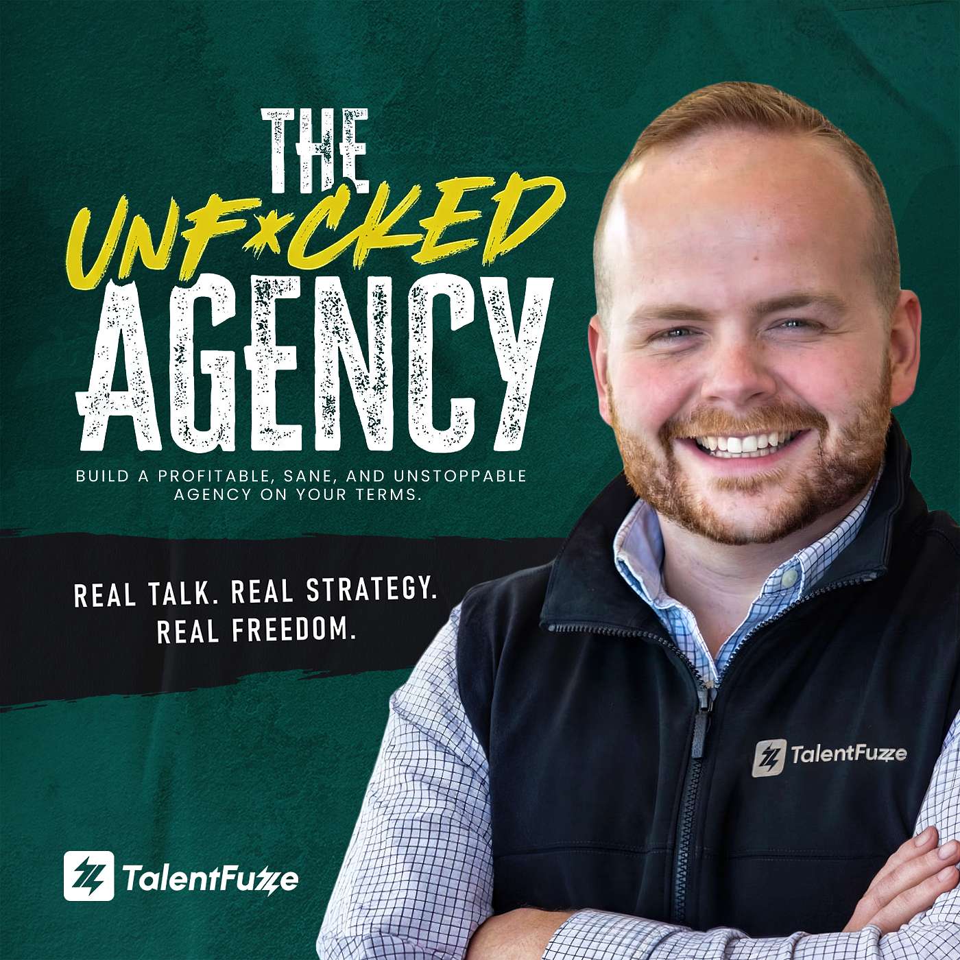 UnF*cked Agency podcast artwork