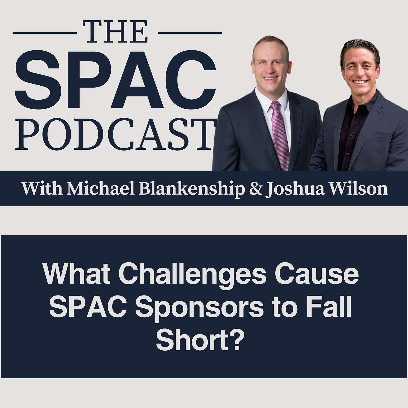 What Challenges Cause SPAC Sponsors to Fall Short?